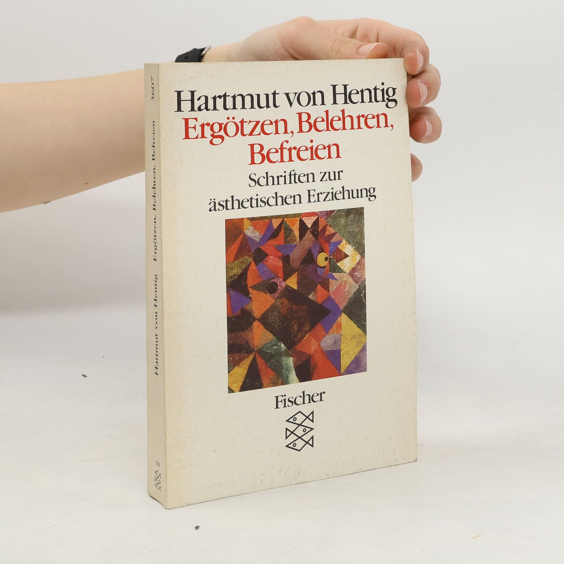 Hartmut Hentig Ergötzen, belehren, befreien