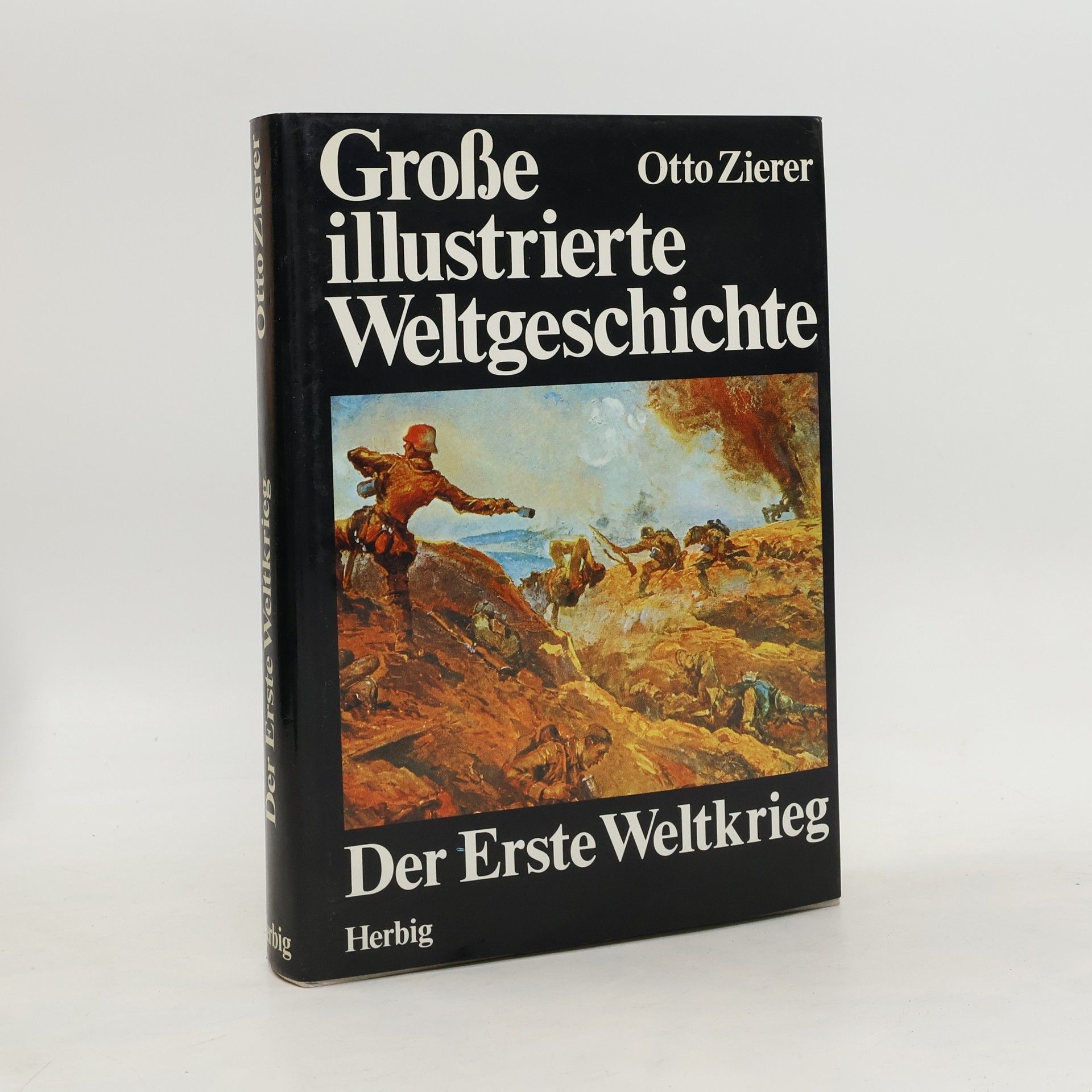 Otto Zierer Der Erste Weltkrieg und die Zeit danach