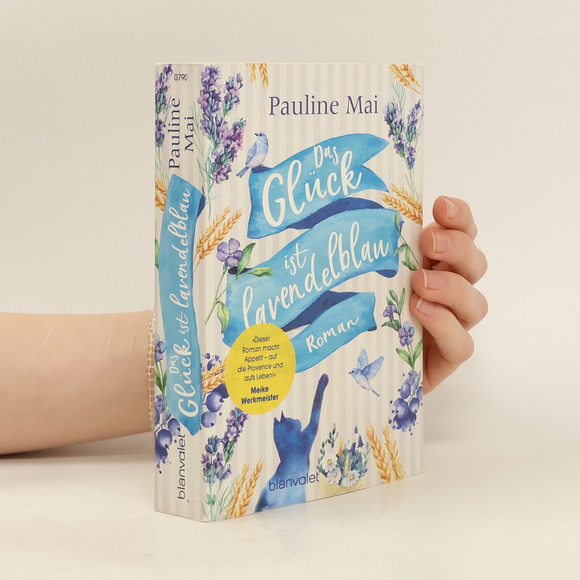 Pauline Mai Das Glück ist lavendelblau