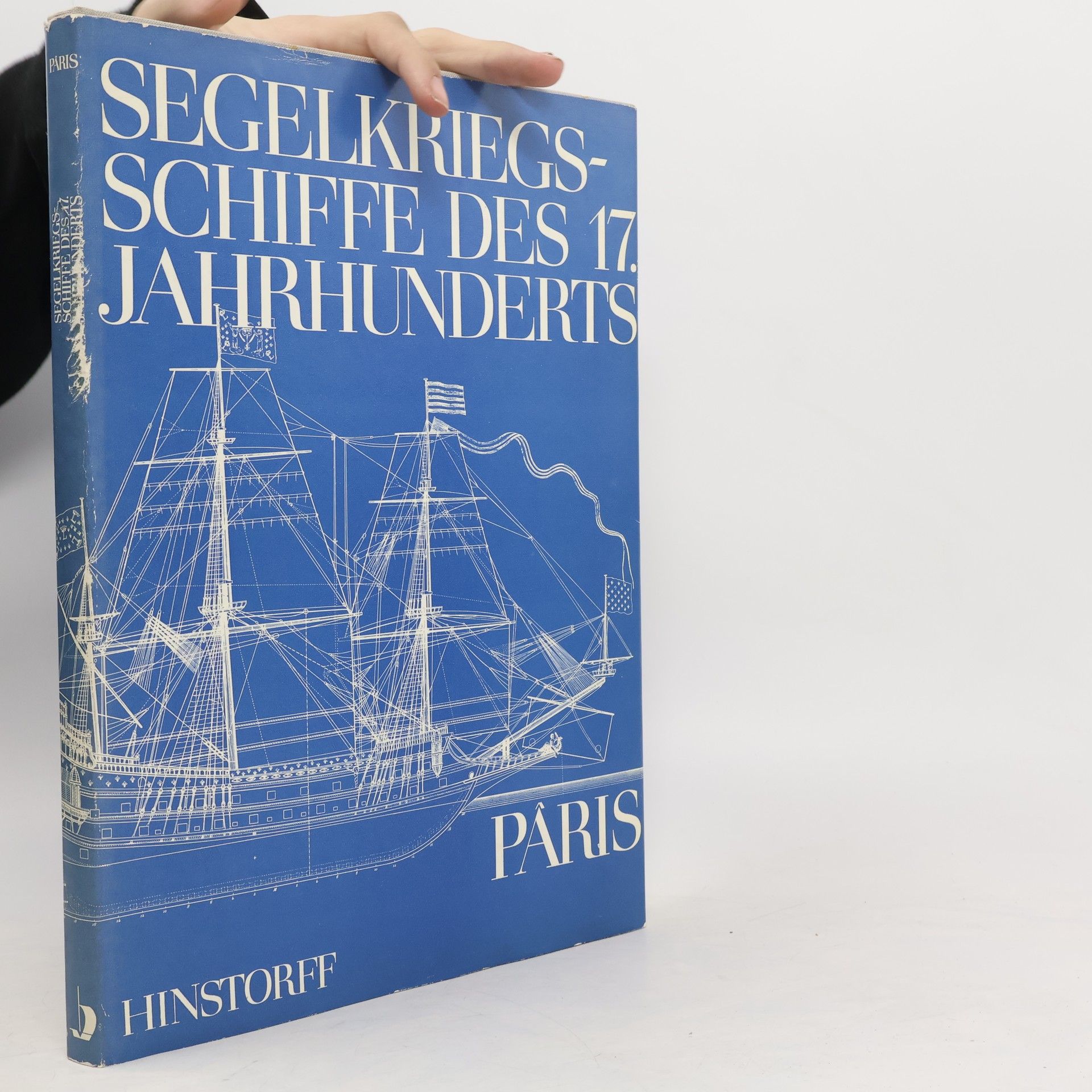 Autorenkollektiv Segelkriegsschiffe des 17. Jahrhunderts