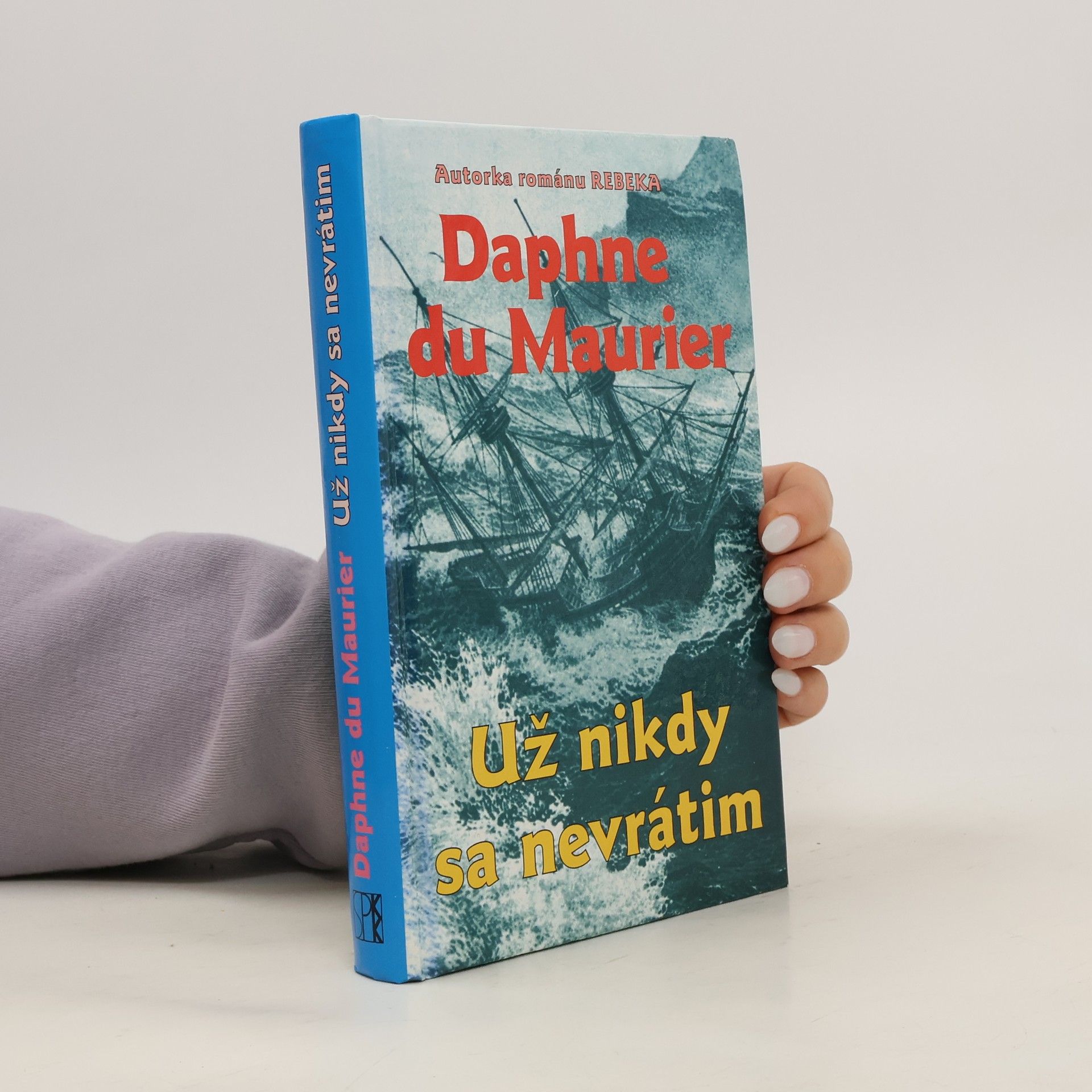 Daphne du Maurier Už nikdy sa nevrátim