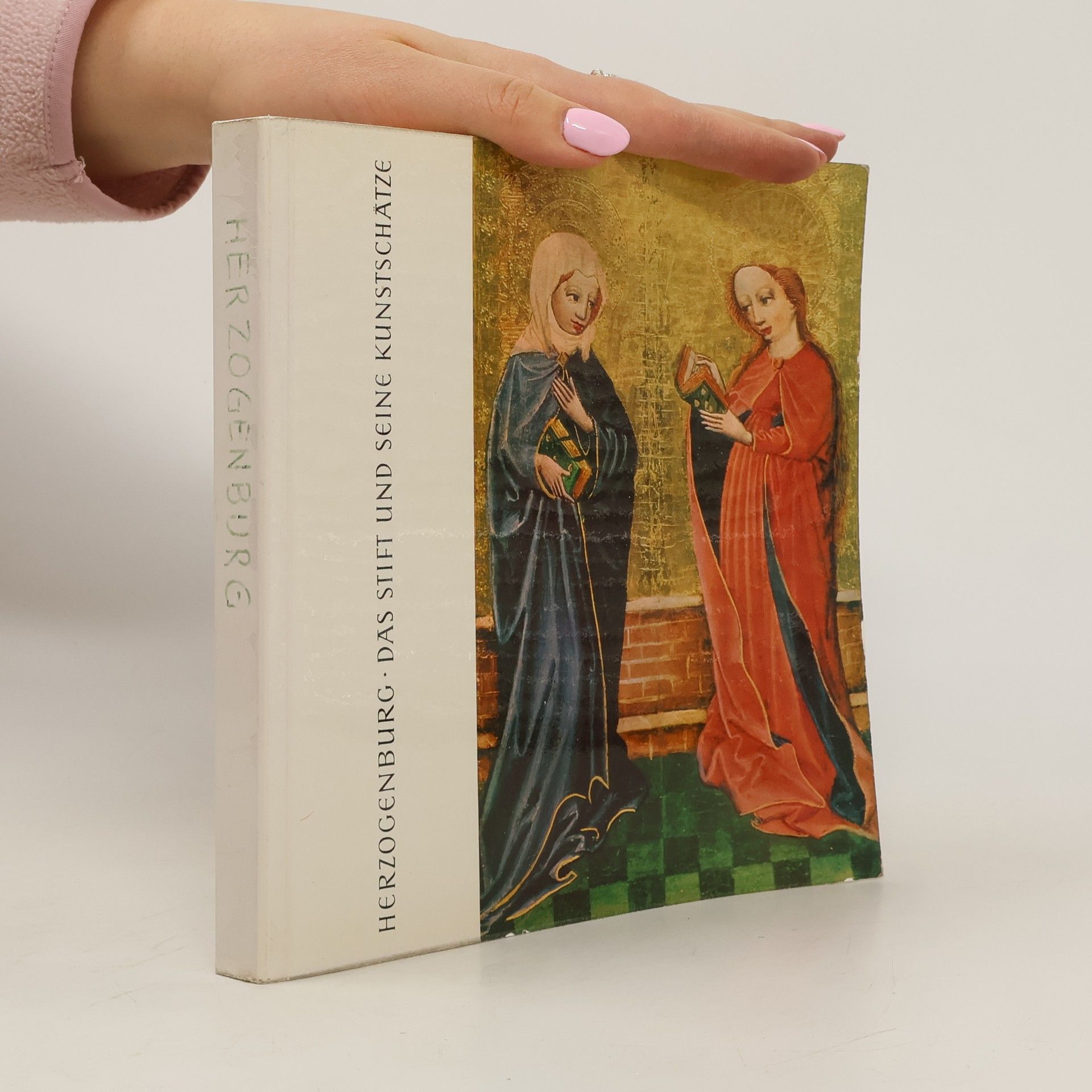 Autorenkollektiv Herzogenburg. Das Stift und seine Kunstschätze