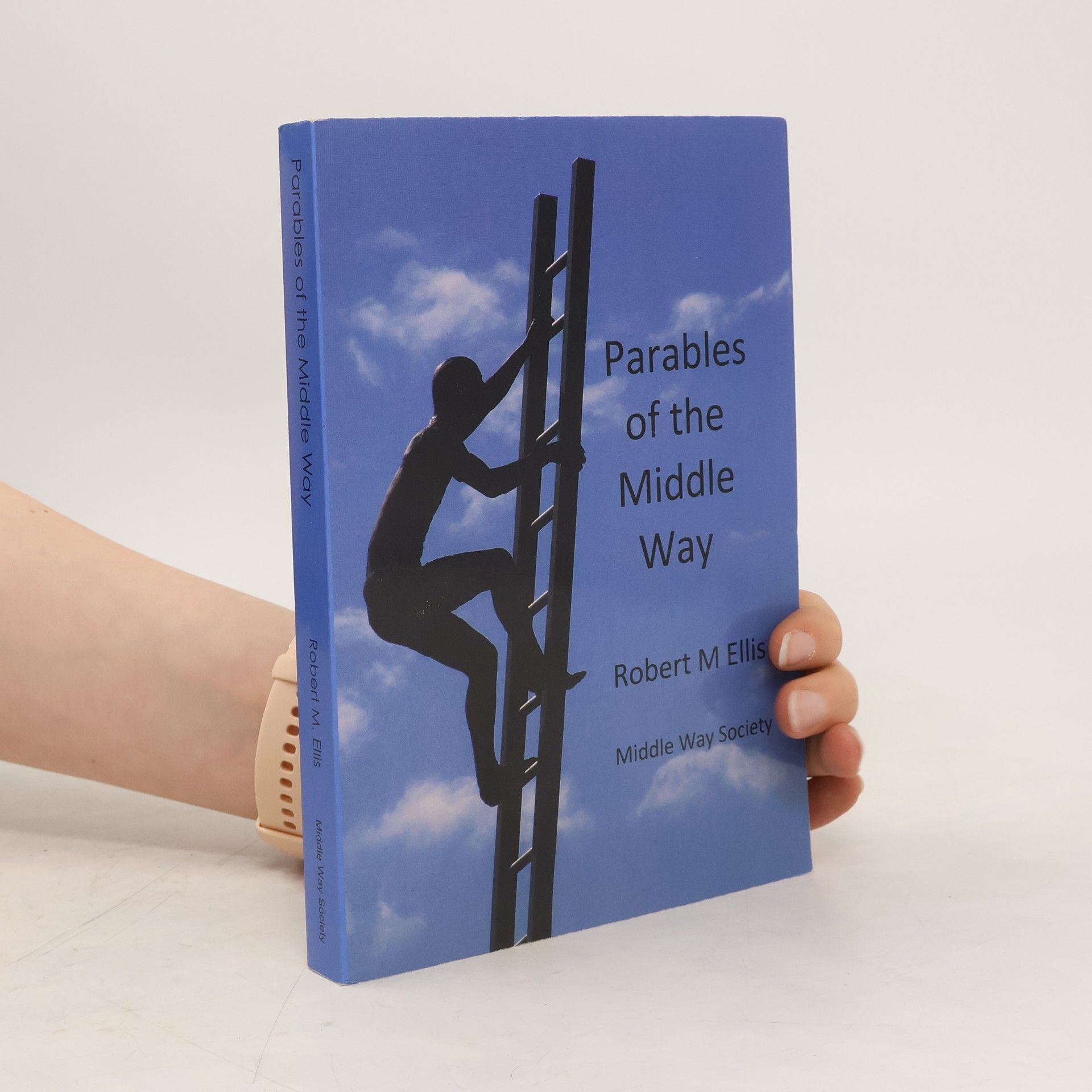 Robert M. Ellis Parables of the Middle Way