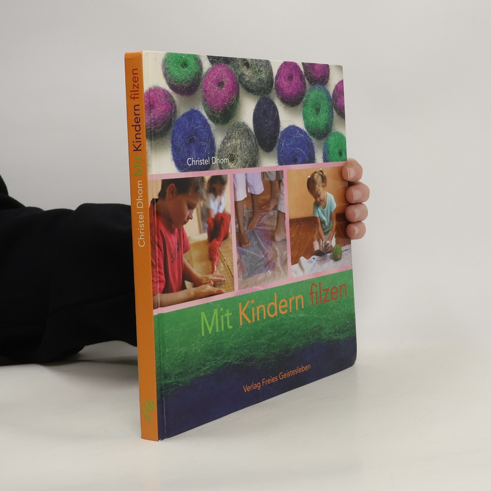 Christel Dhom Mit Kindern filzen