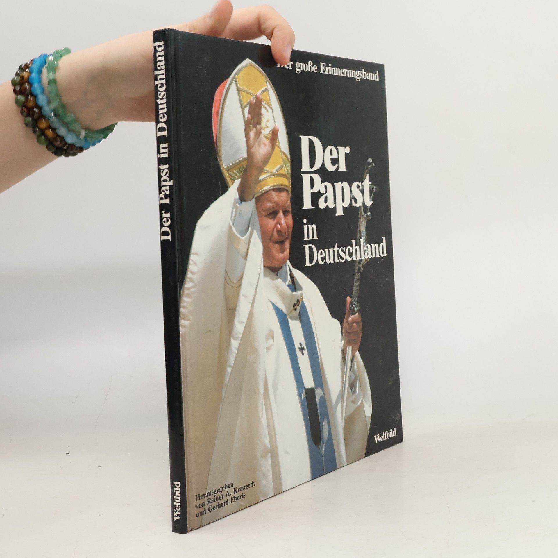 Rainer A. Krewerth Papst Johannes Paul II. in Deutschland