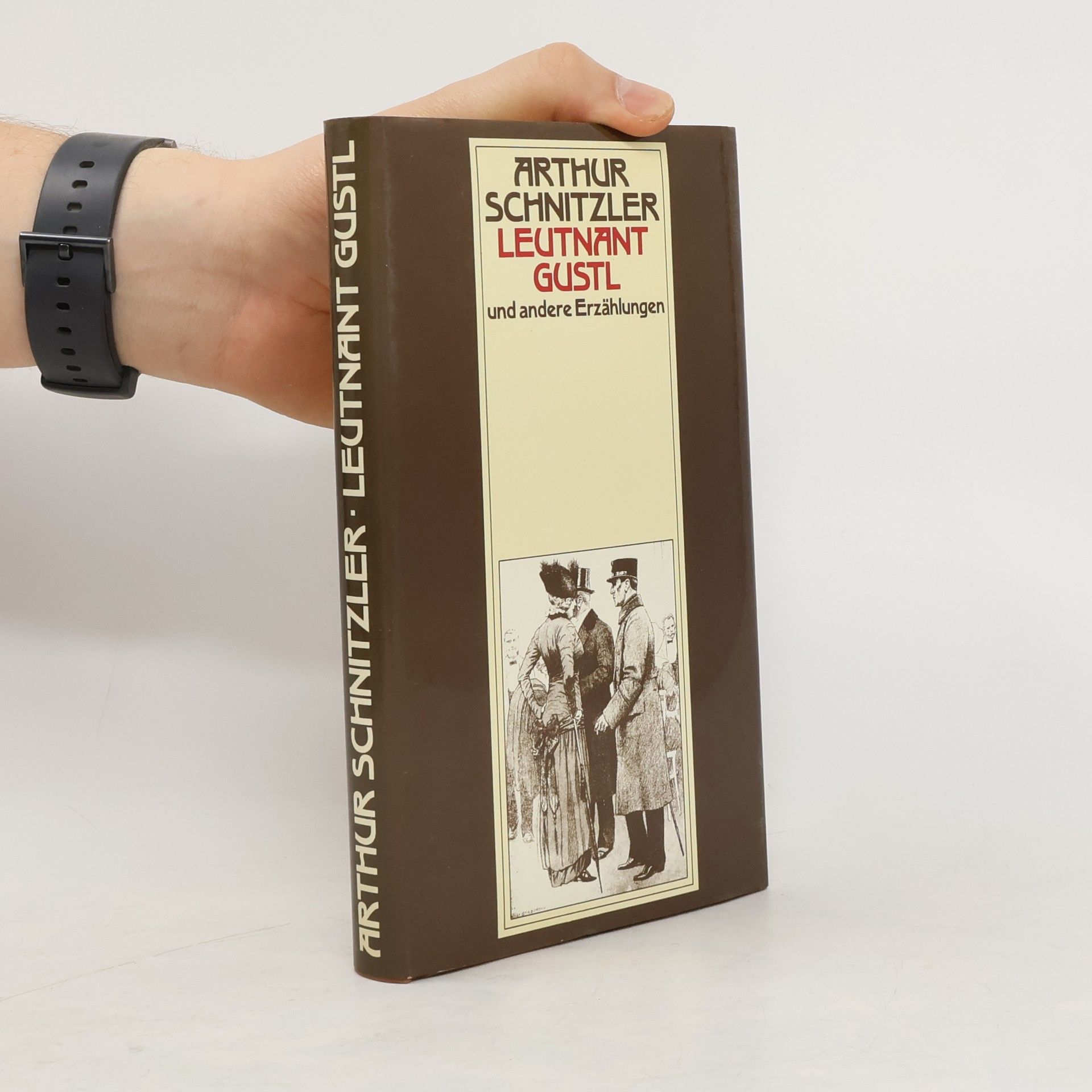 Arthur Schnitzler Leutnant Gustl und andere Erzählungen