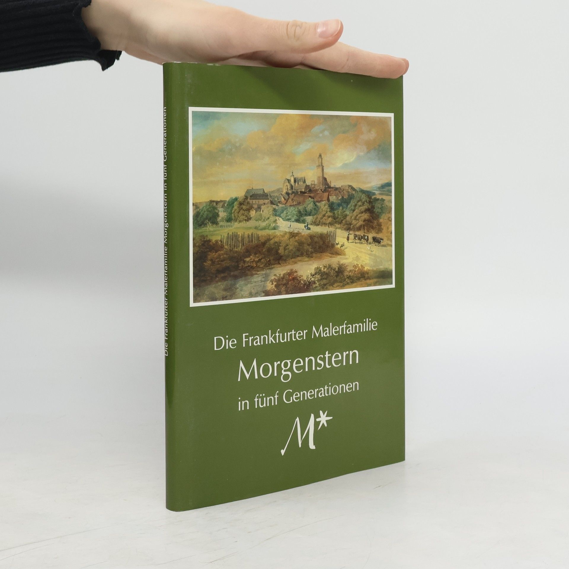 Ernst Morgenstern Die Frankfurter Malerfamilie Morgenstern in fünf Generationen