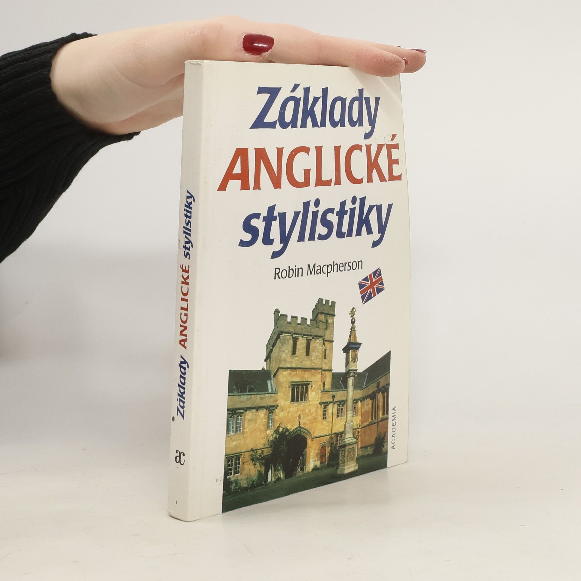 Robin Macpherson Základy anglické stylistiky