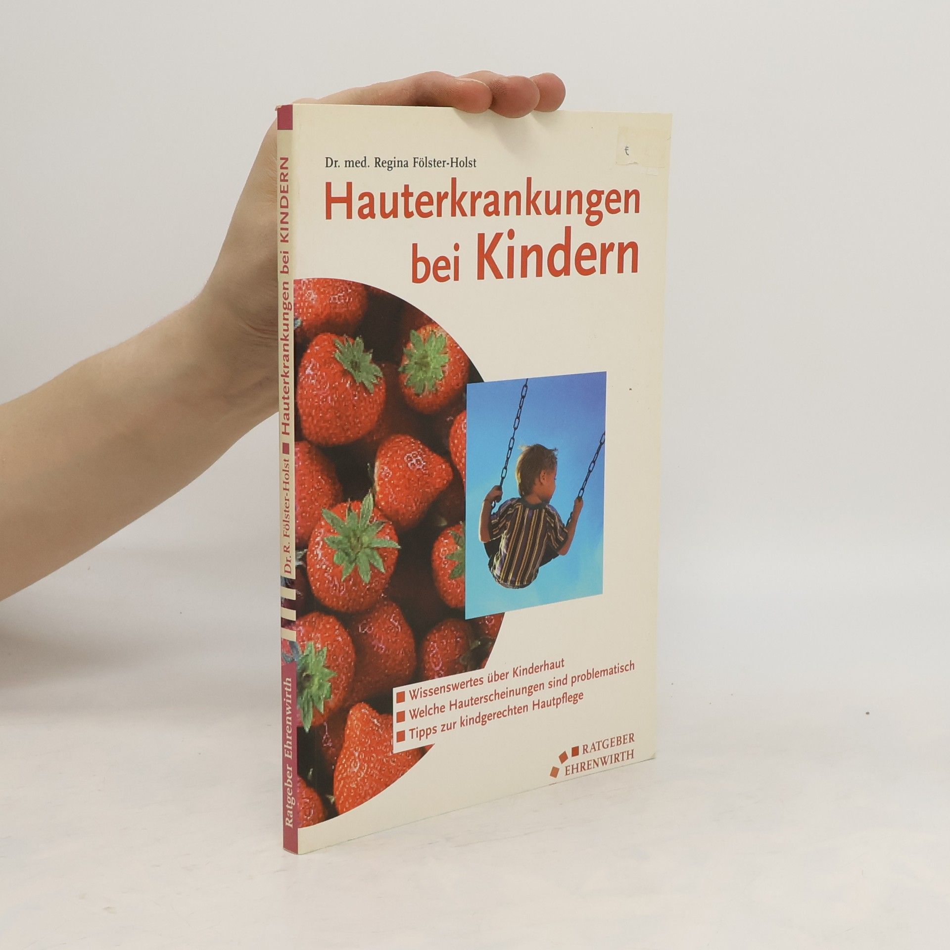 Regina Fölster-Holst Hauterkrankungen bei Kindern