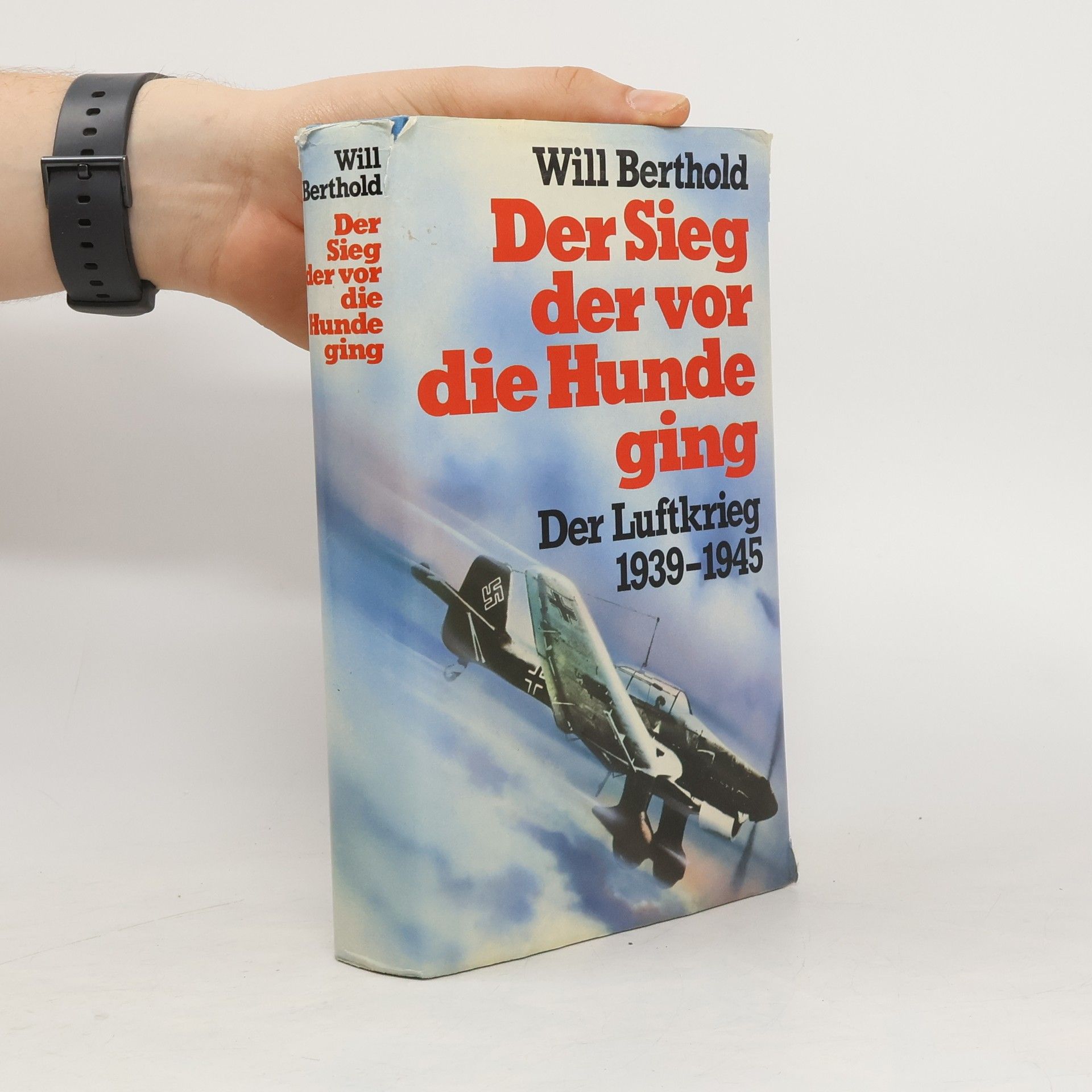 Will Berthold Der Sieg, der vor die Hunde ging