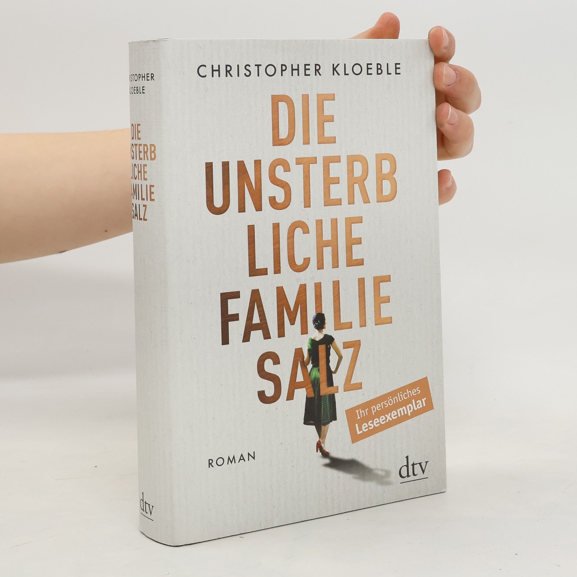 Christopher Kloeble Die unsterbliche Familie Salz