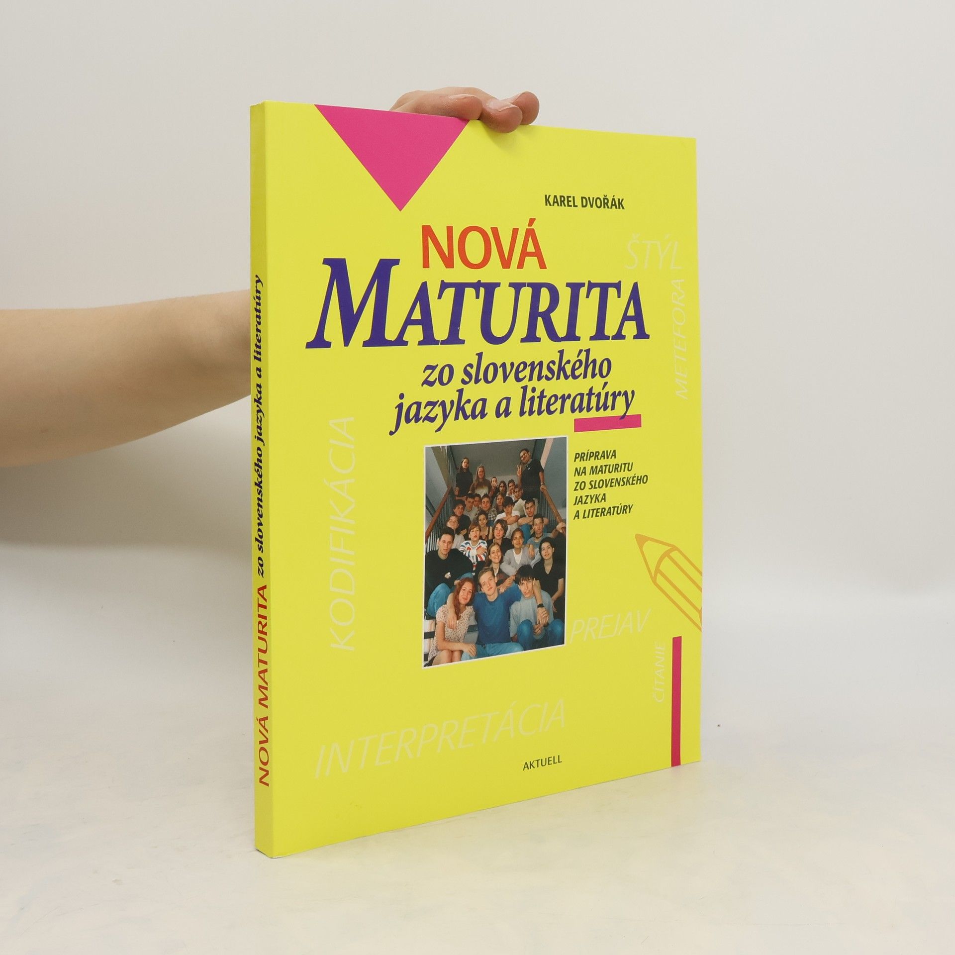 Karel Dvořák Nová maturita zo slovenského jazyka a literatúry