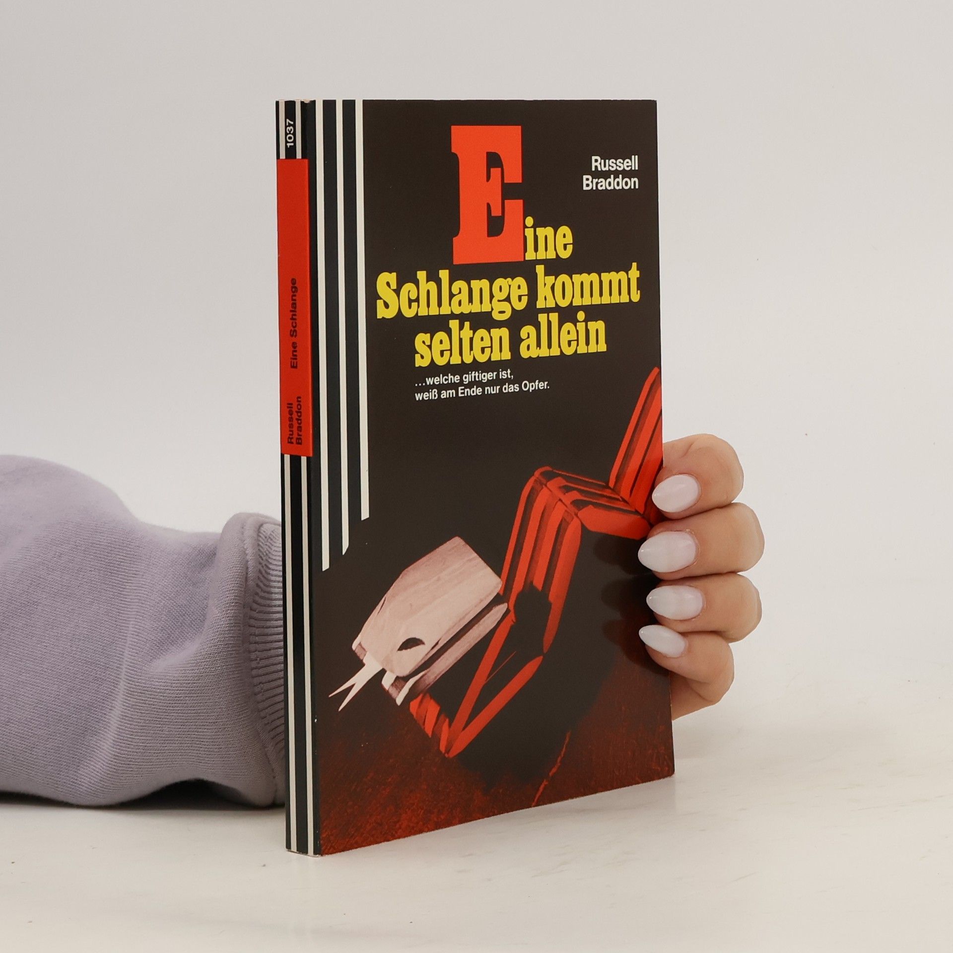 Russell Braddon Eine Schlange kommt selten allein