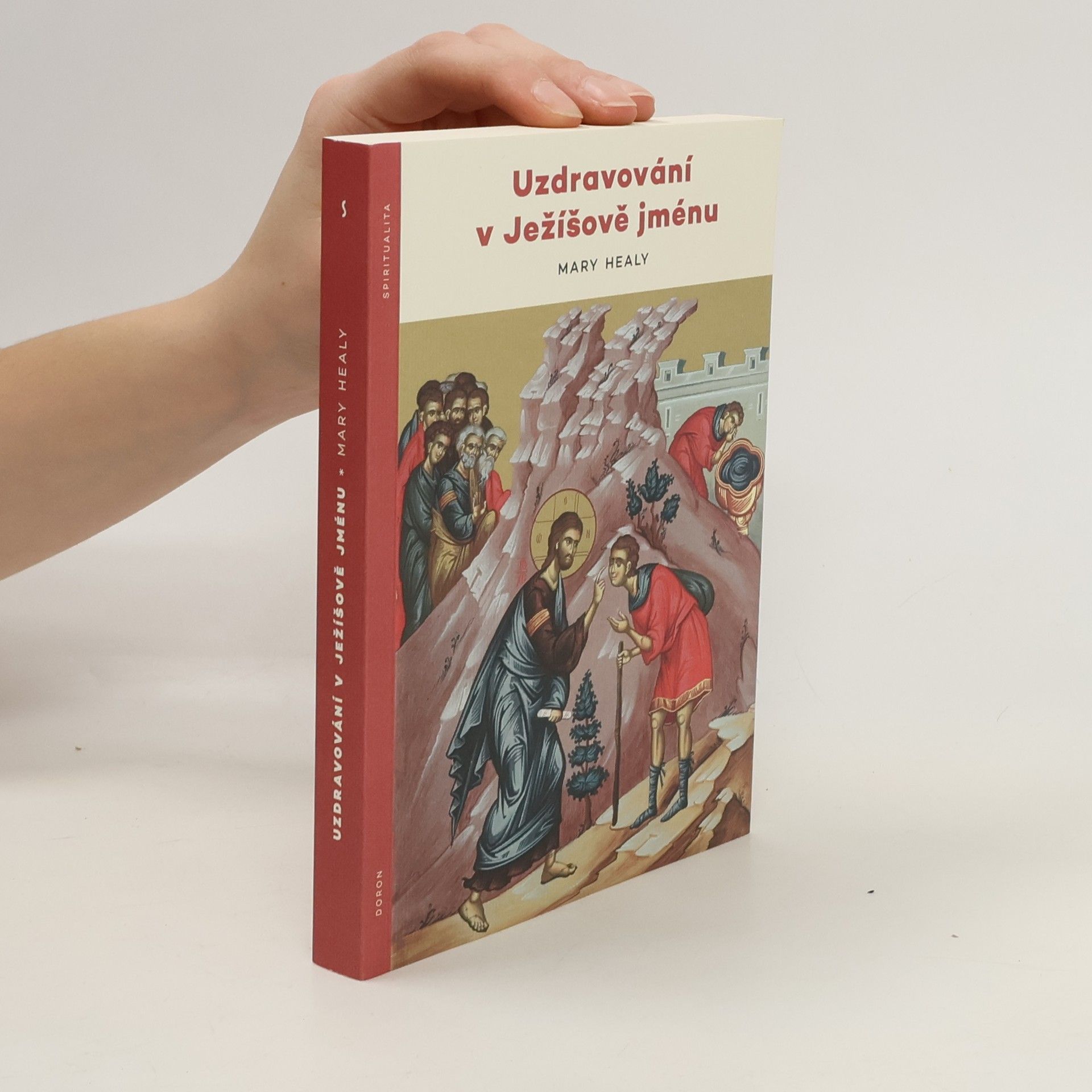 Mary Healy Uzdravování v Ježíšově jménu