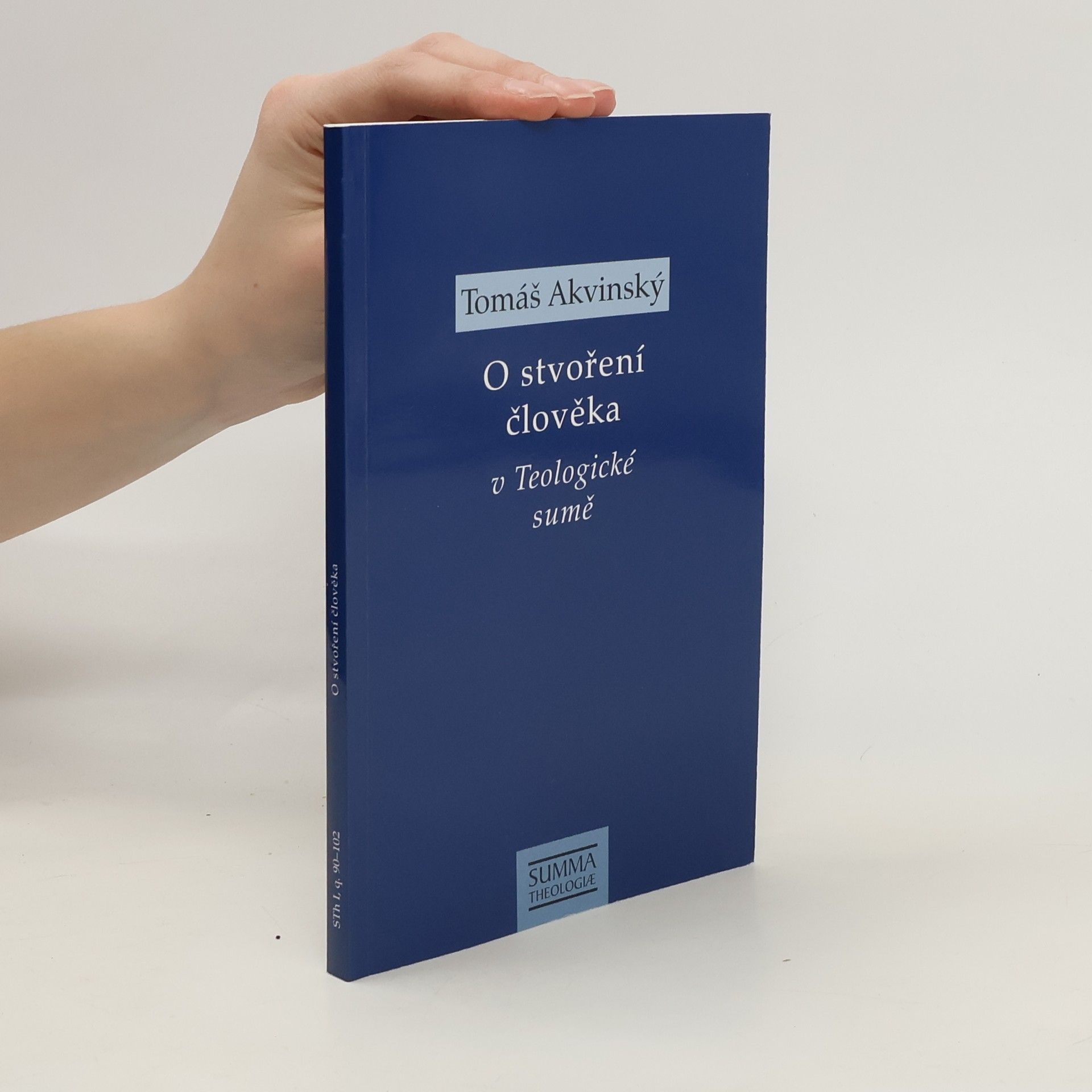 Tomáš Machula O stvoření člověka v Teologické sumě : STh I, q. 90-102