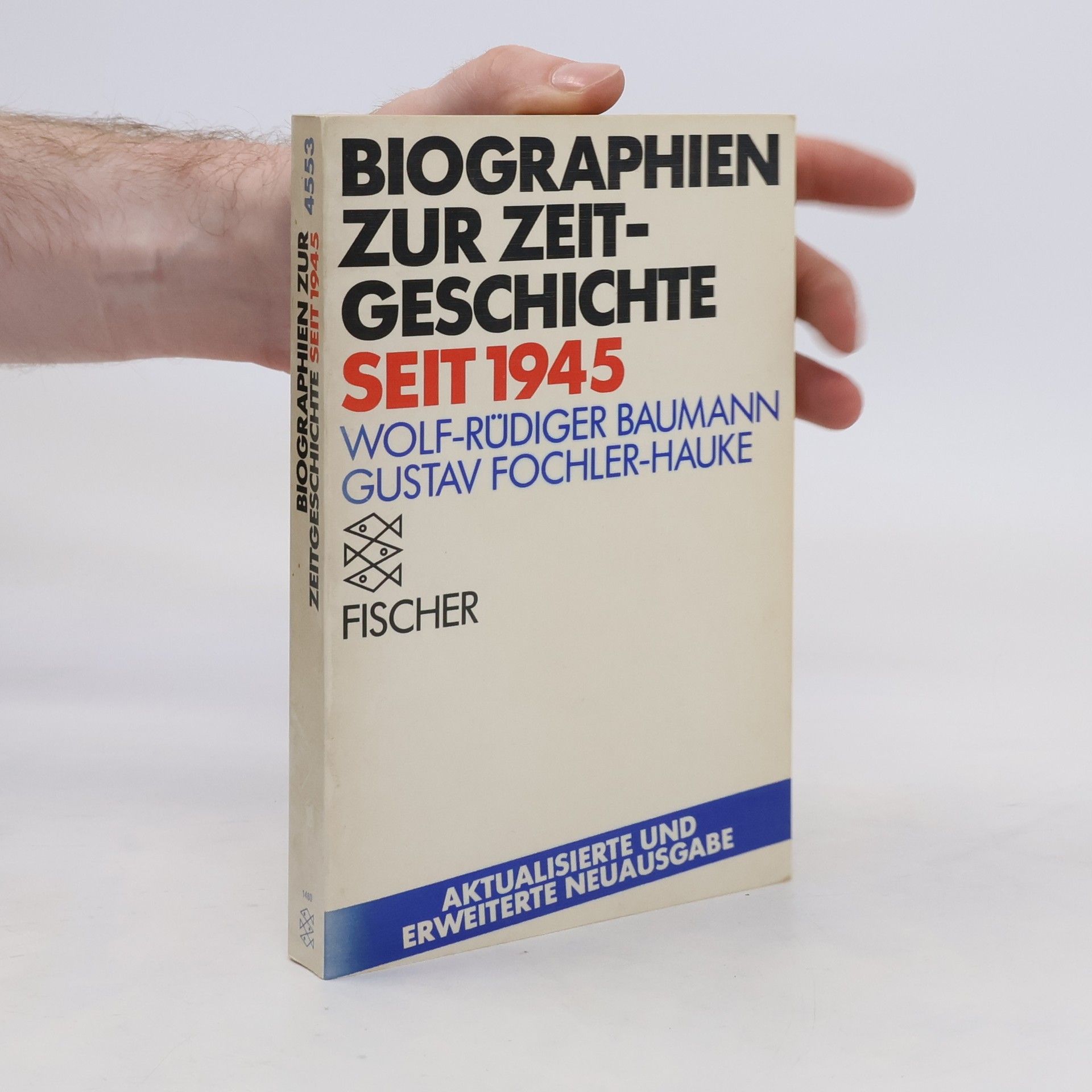 Wolf-Rüdiger Baumann Biographien zur Zeitgeschichte seit 1945