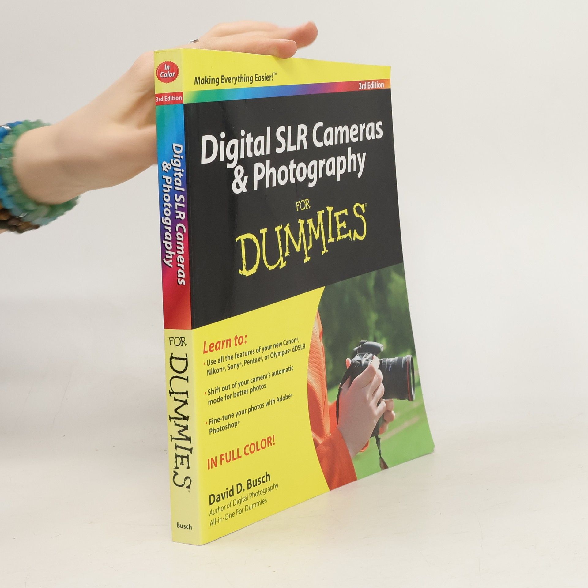 David D. Busch Digital SLR Cameras & Photography For Dummies