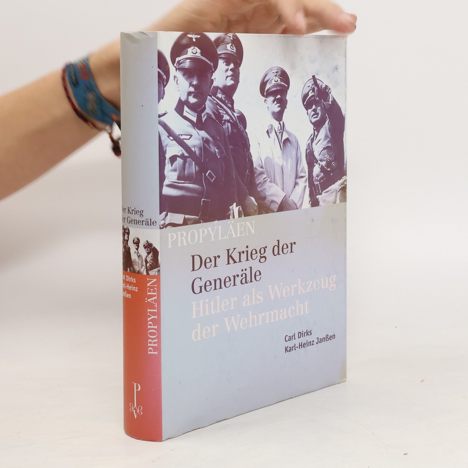 Carl Dirks Der Krieg der Generäle