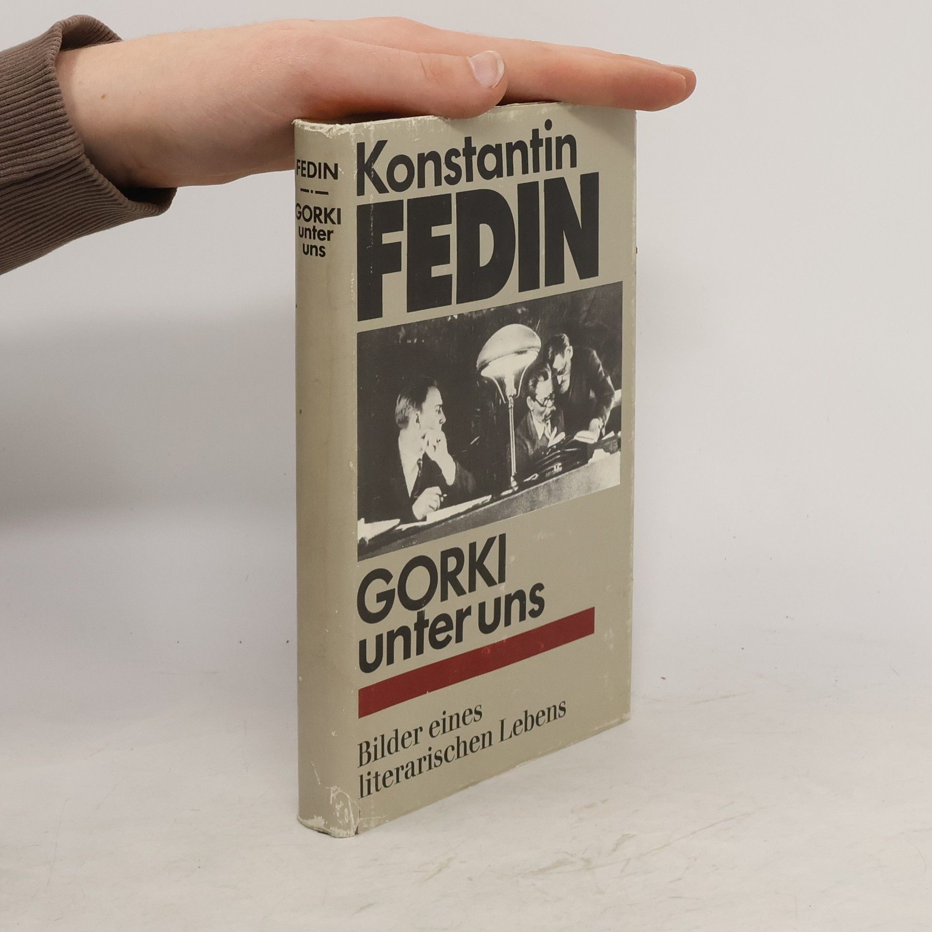 Konstantin Fedin Gorki unter uns
