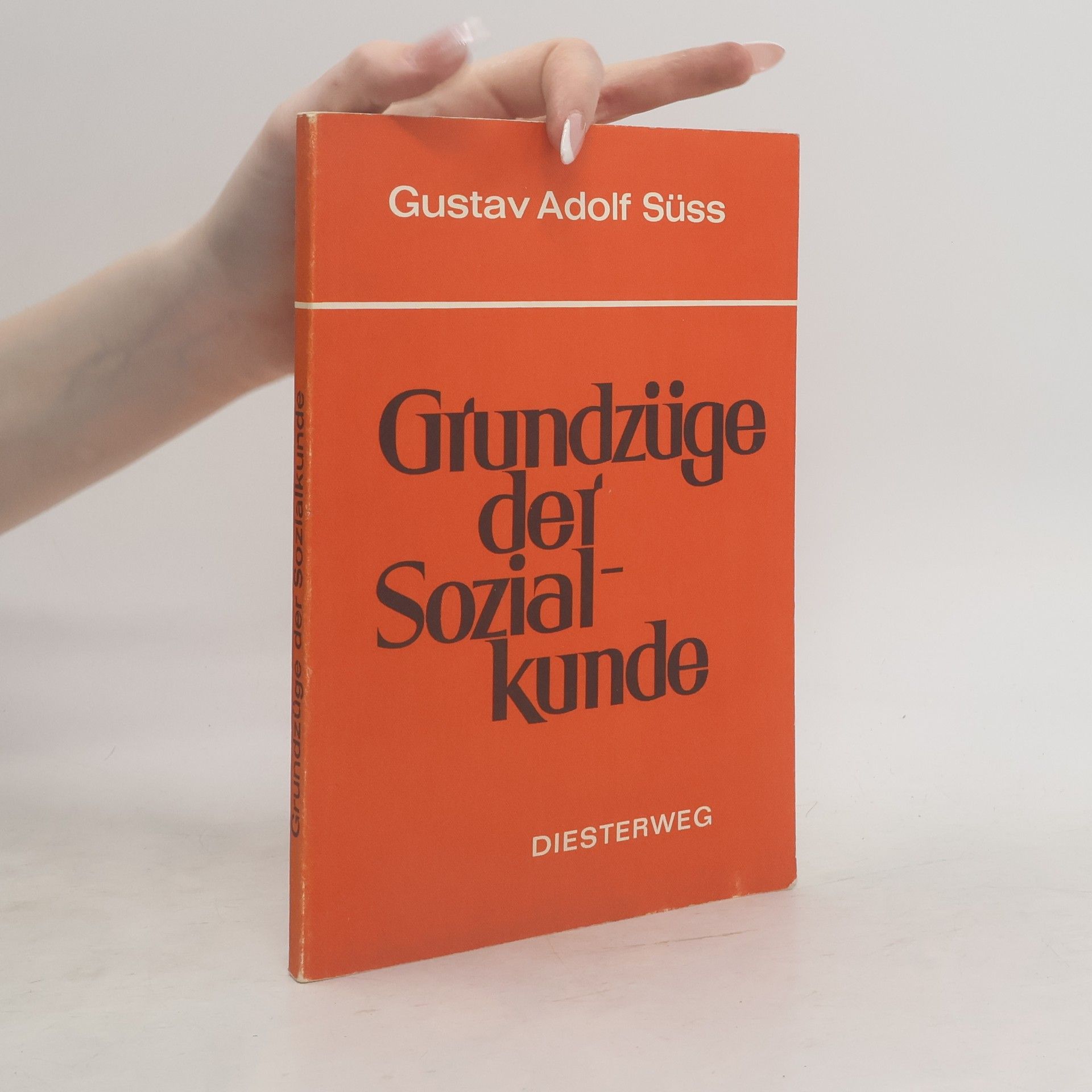 Gustav Adolf Süss Grundzüge der Sozialkunde