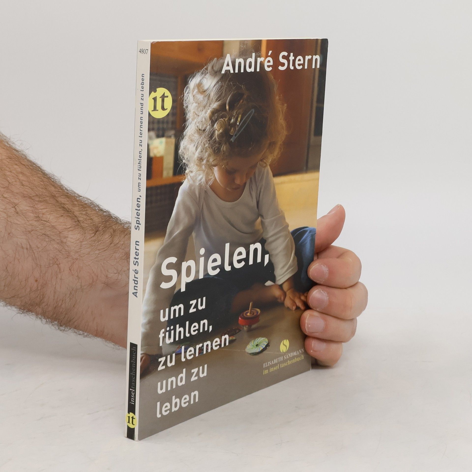 André Stern Spielen, um zu fühlen, zu lernen und zu leben