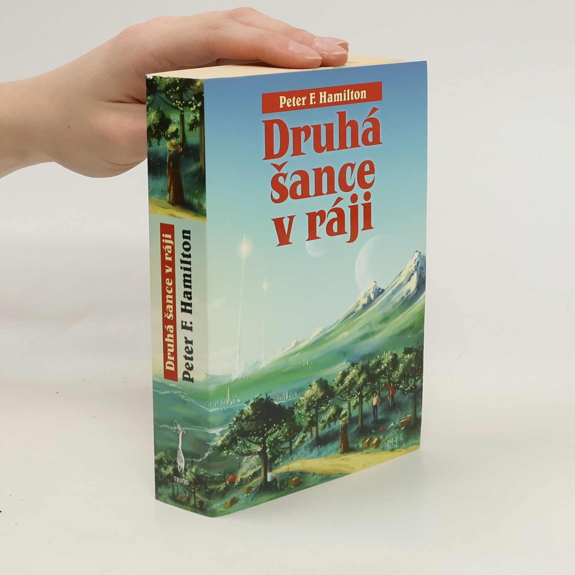 Peter F. Hamilton Druhá šance v ráji