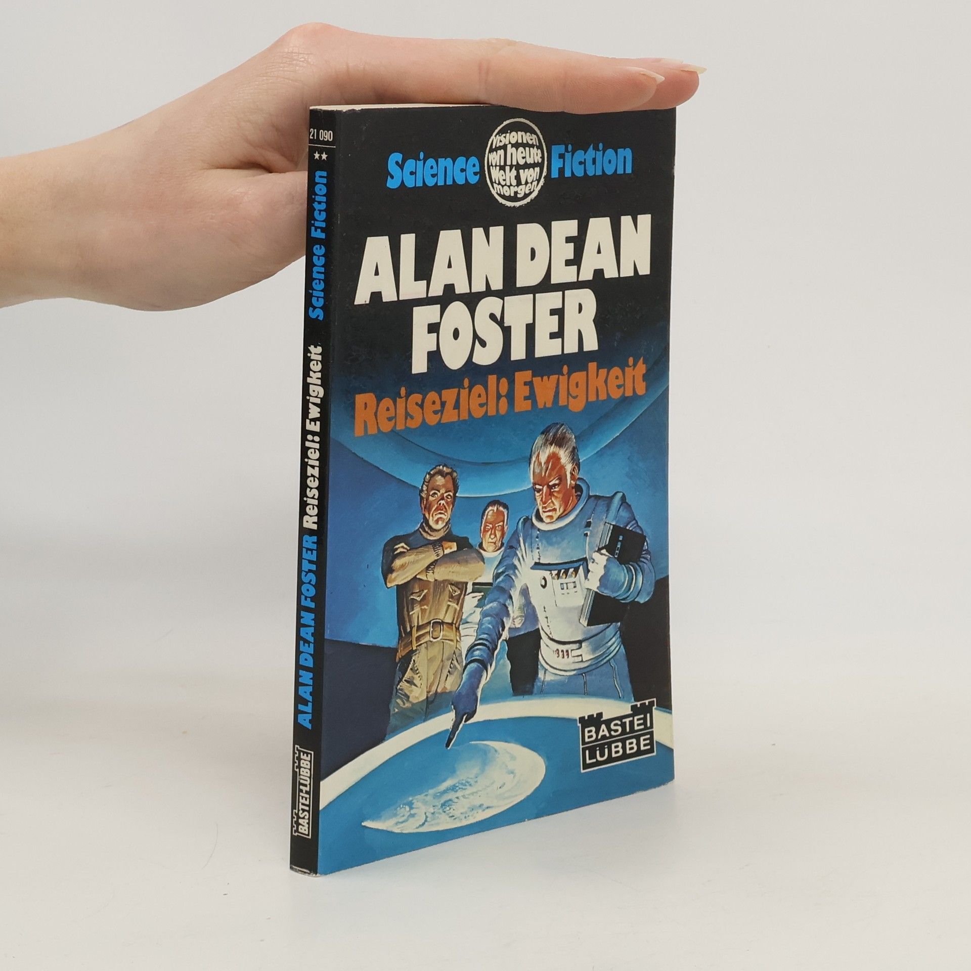 Alan Dean Foster Reiseziel: Ewigkeit