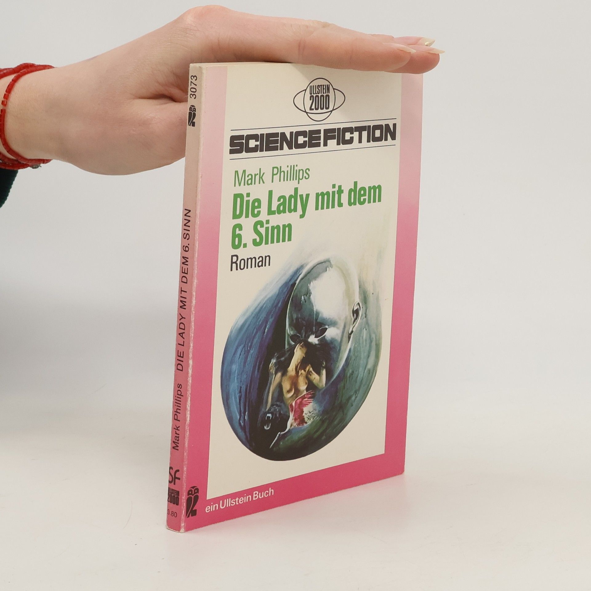 Mark Phillips Die Lady mit dem 6. Sinn: Science-Fiction-Roman
