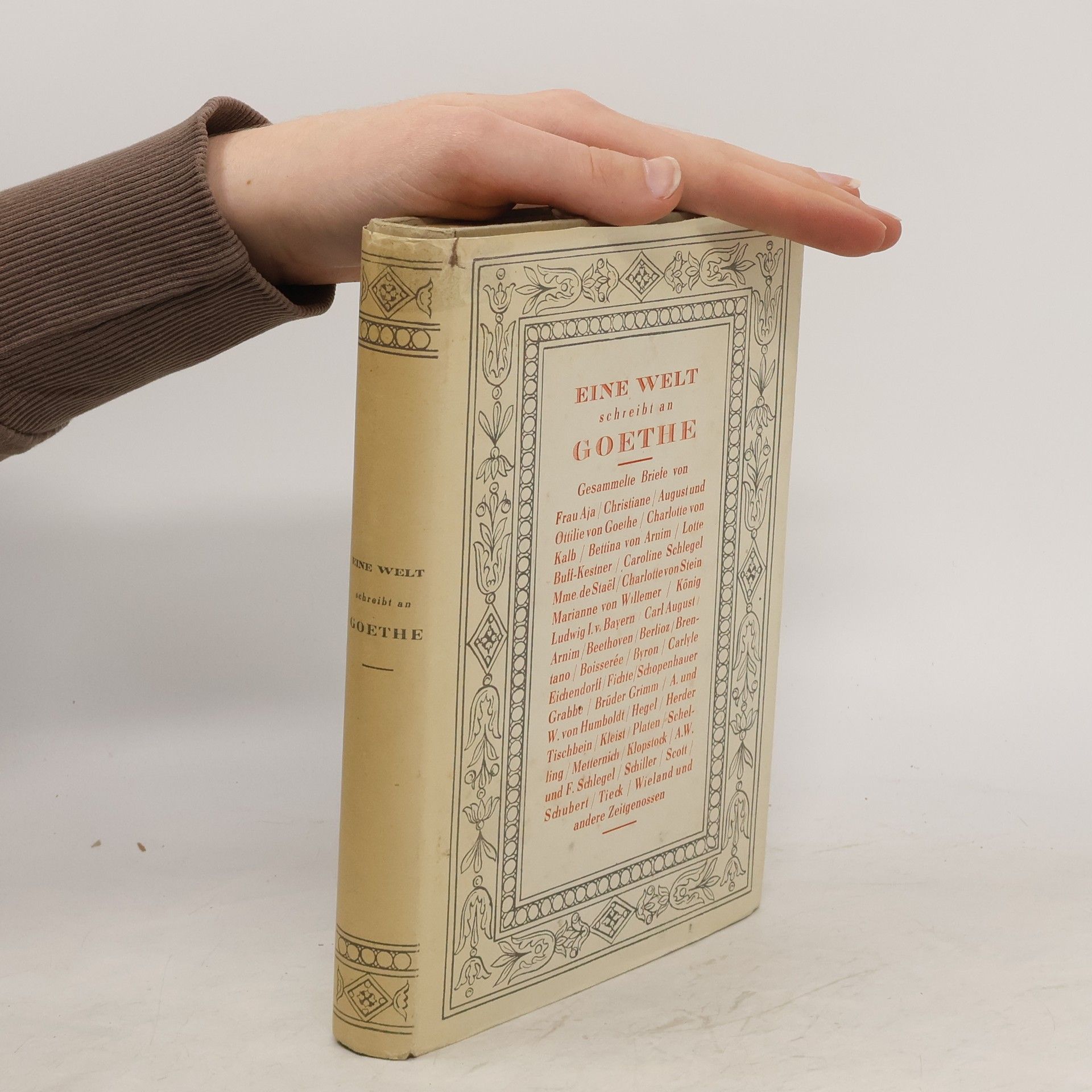 R GoldschmidtJentner Eine Welt schreibt an Goethe : Gesammelte Briefe