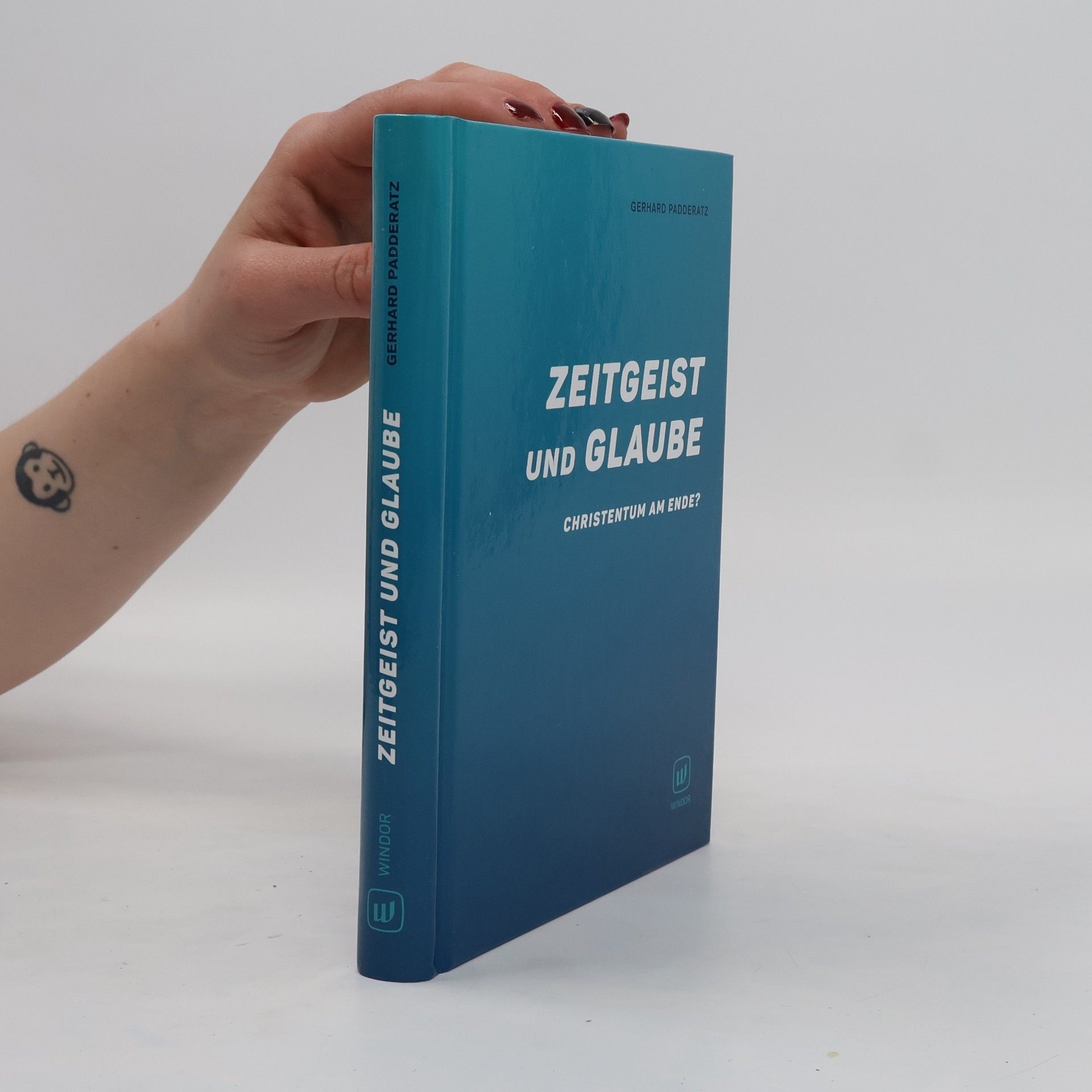 Gerhard Padderatz Zeitgeist und Glaube
