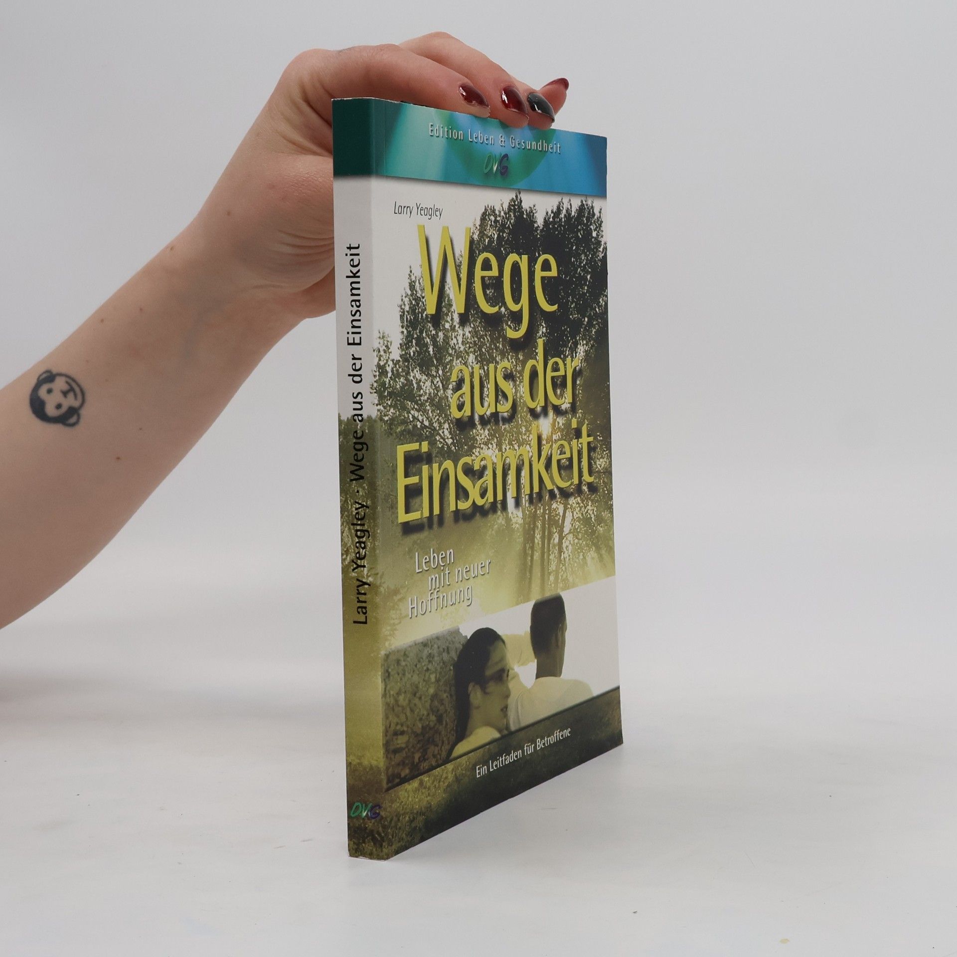Larry Yeagley Wege aus der Einsamkeit