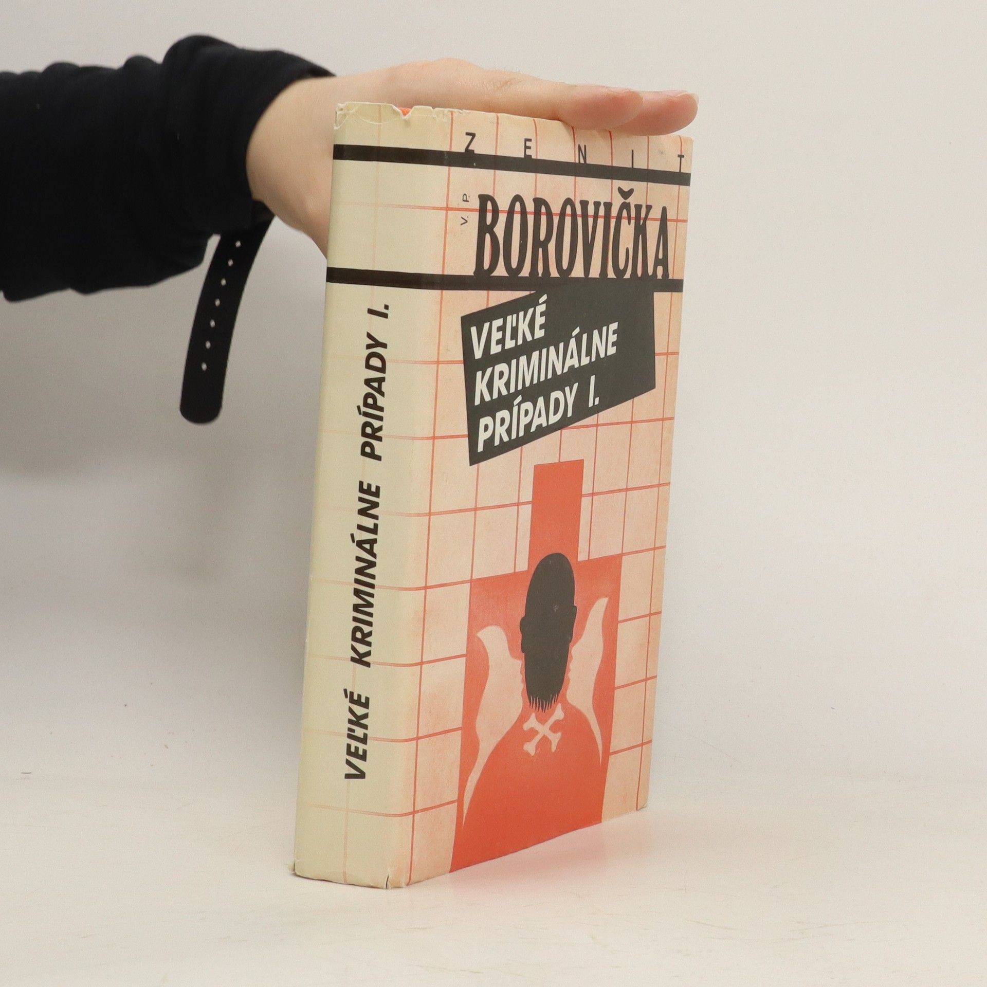 Václav Pavel Borovička Veľké kriminálne prípady I.