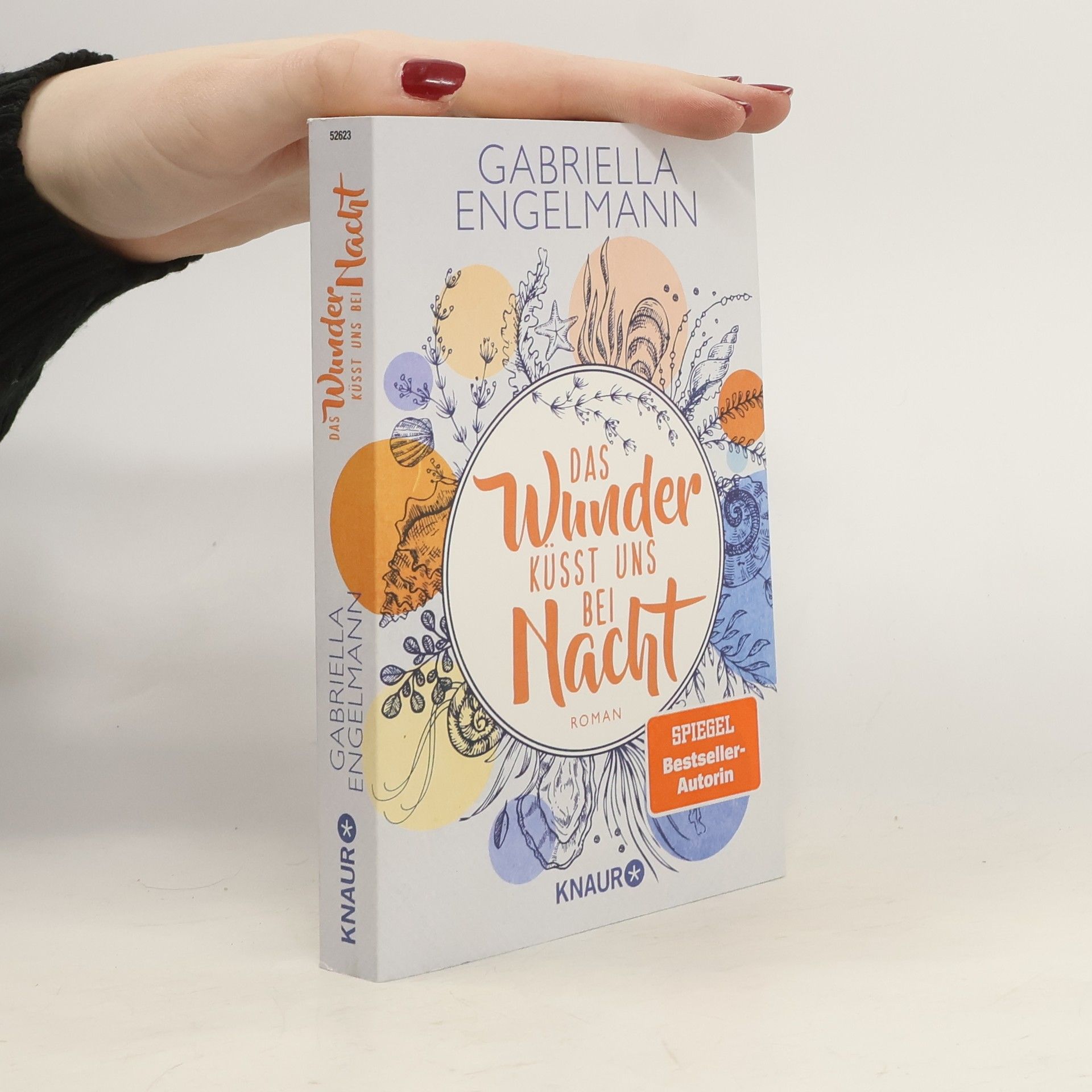 Gabriella Engelmann Das Wunder küsst uns bei Nacht