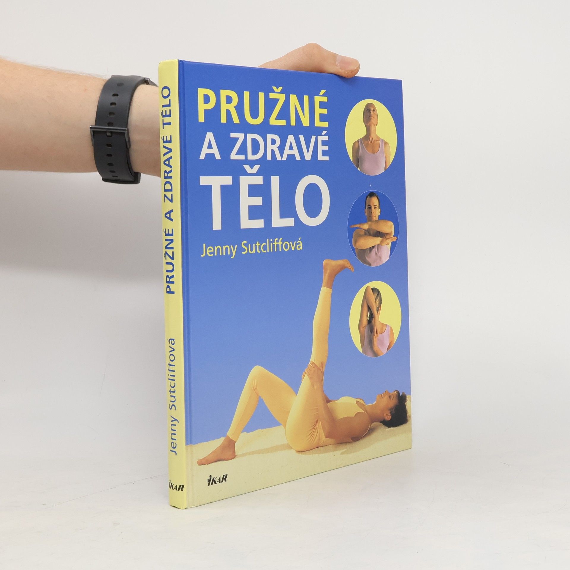 Jenny Sutcliffe Pružné a zdravé tělo