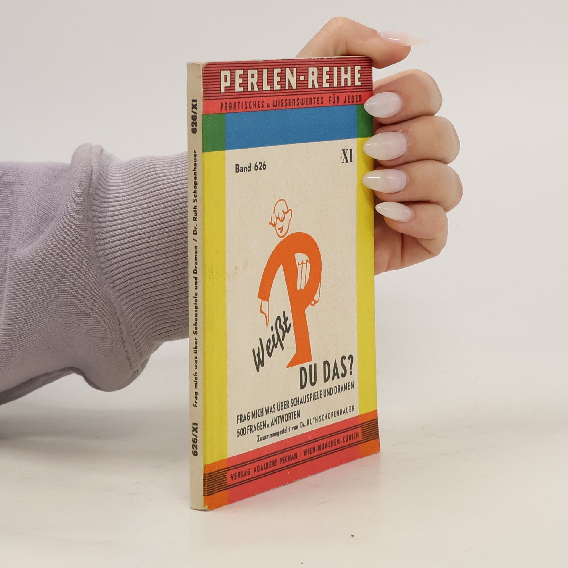 Dr. Ruth Schopenhauer Weisst du das? XI Band 626