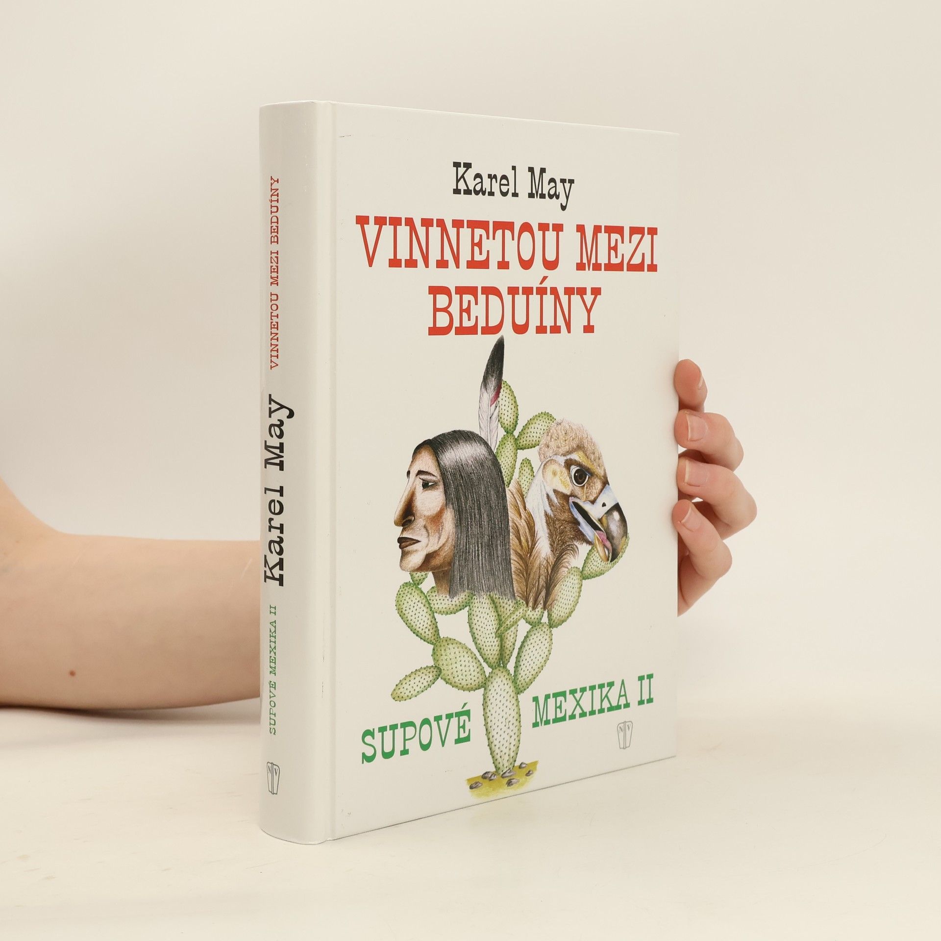 Karl May Vinnetou mezi beduíny - Supové Mexika II