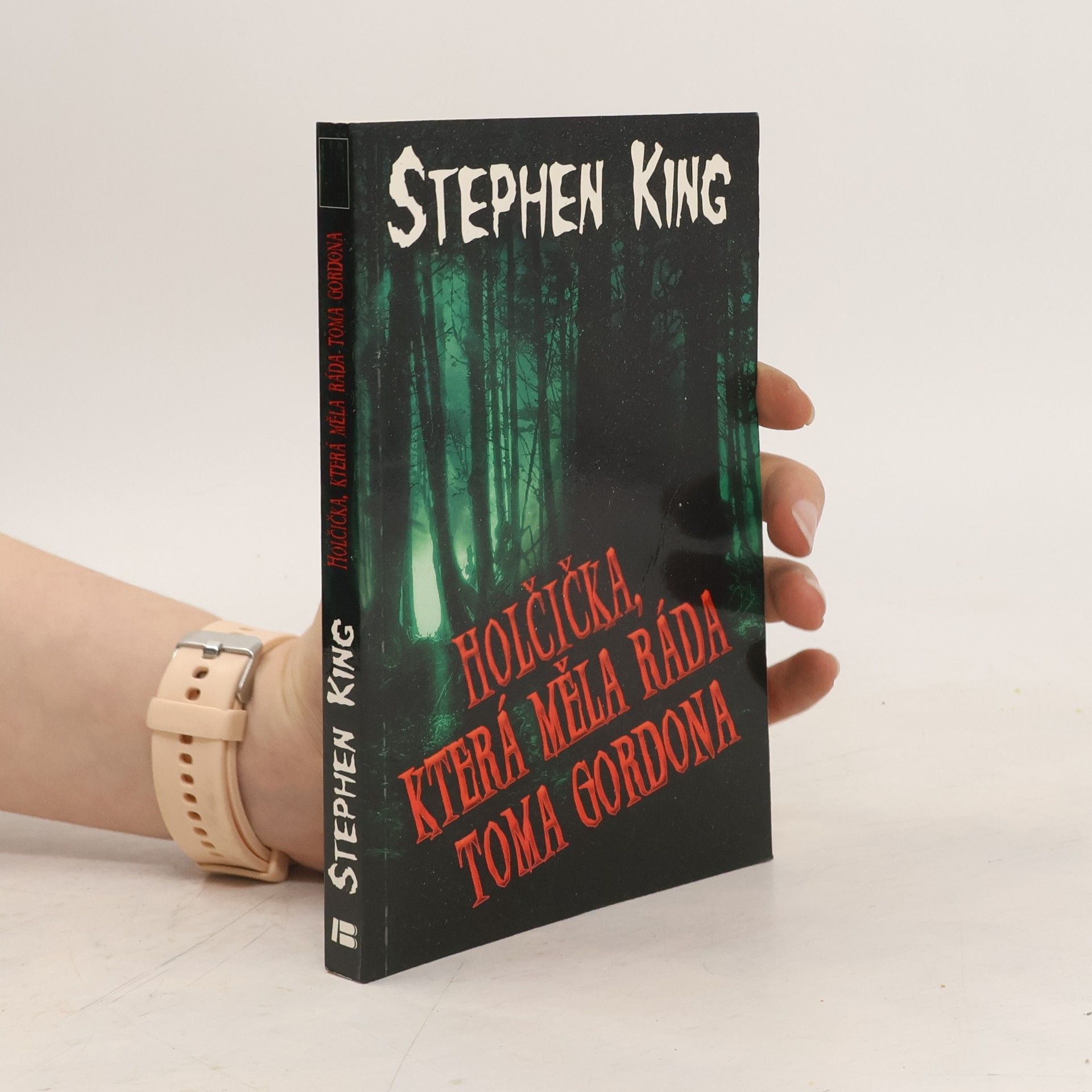 Stephen King Holčička, která měla ráda Toma Gordona