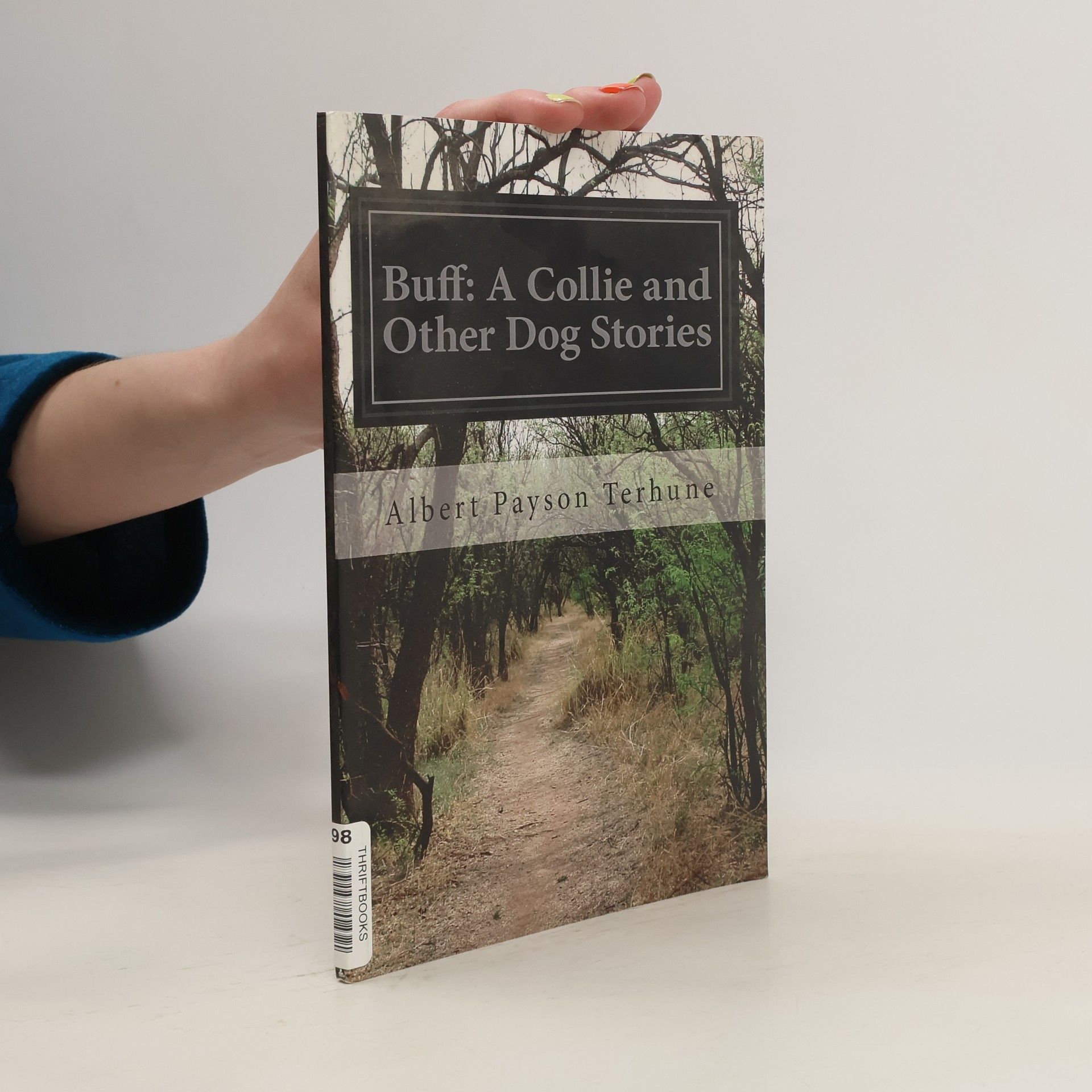 Albert Payson Terhune Buff: A Collie and Other Dog Stories