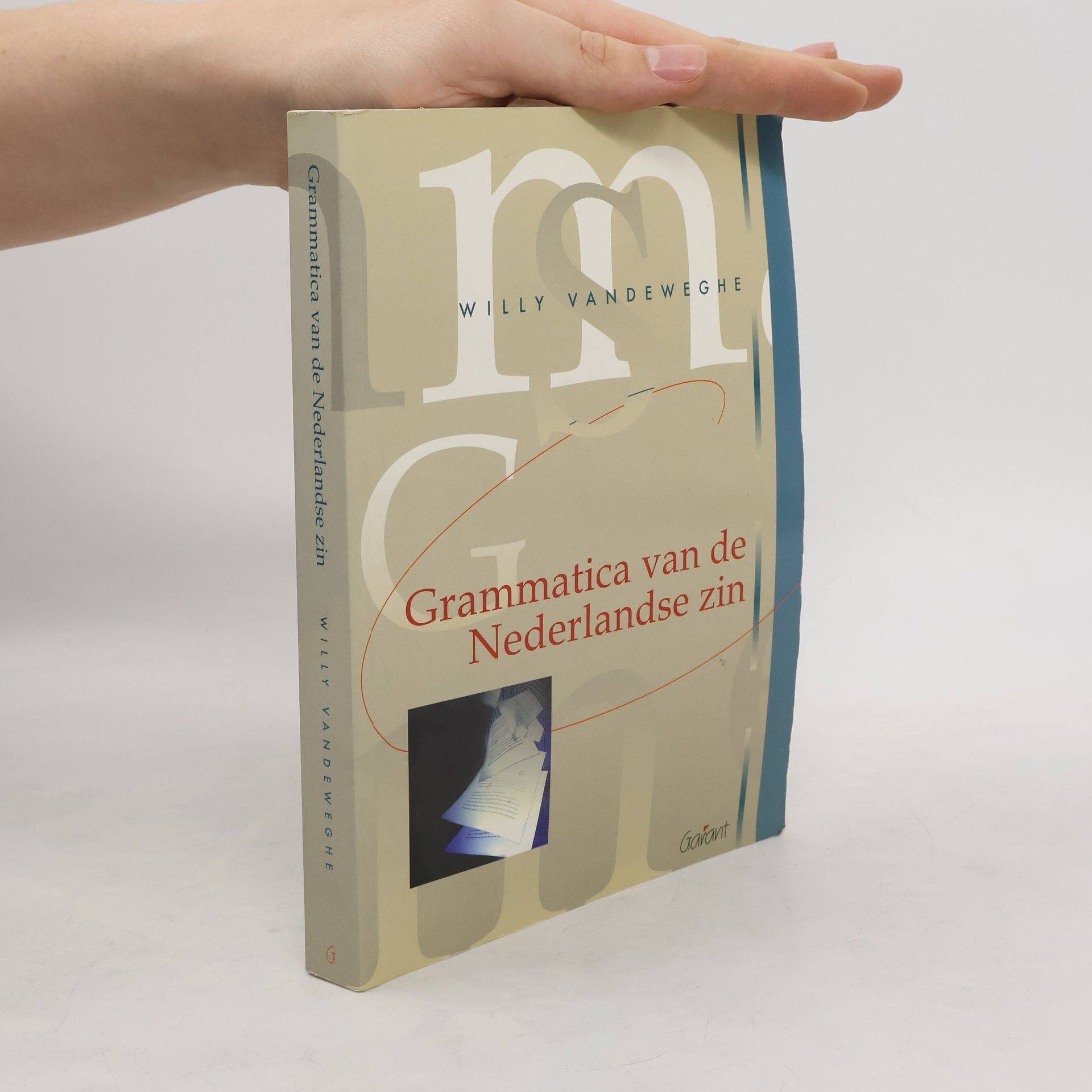Willy Vandeweghe Grammatica van de Nederlandse zin
