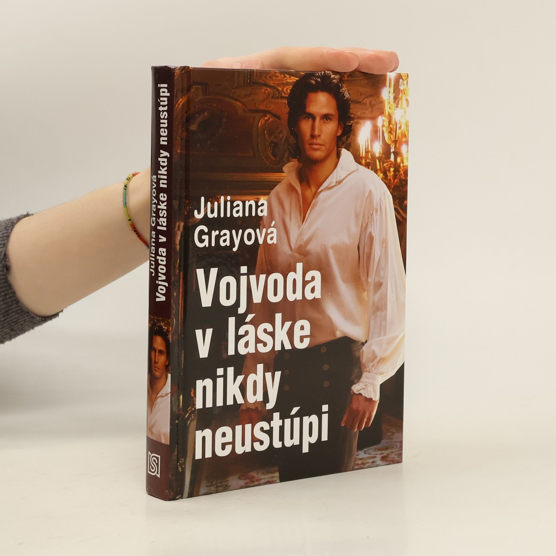 Juliana Gray Vojvoda v láske nikdy neustúpí