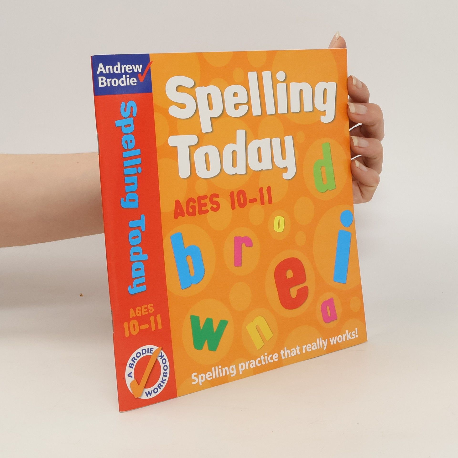 Andrew Brodie Spelling Today for Ages 10-11
