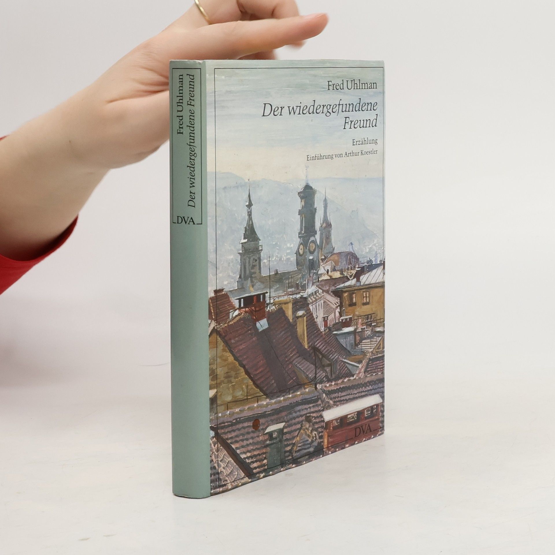 Fred Uhlman Der wiedergefundene Freund