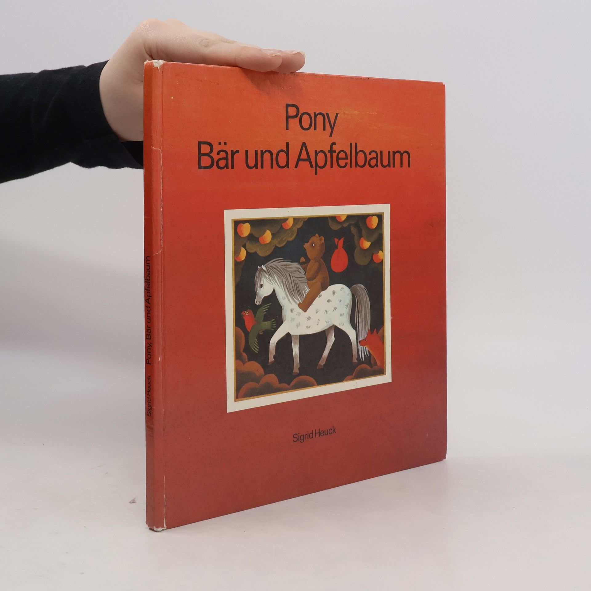 Sigrid Heuck Pony, Bär und Apfelbaum