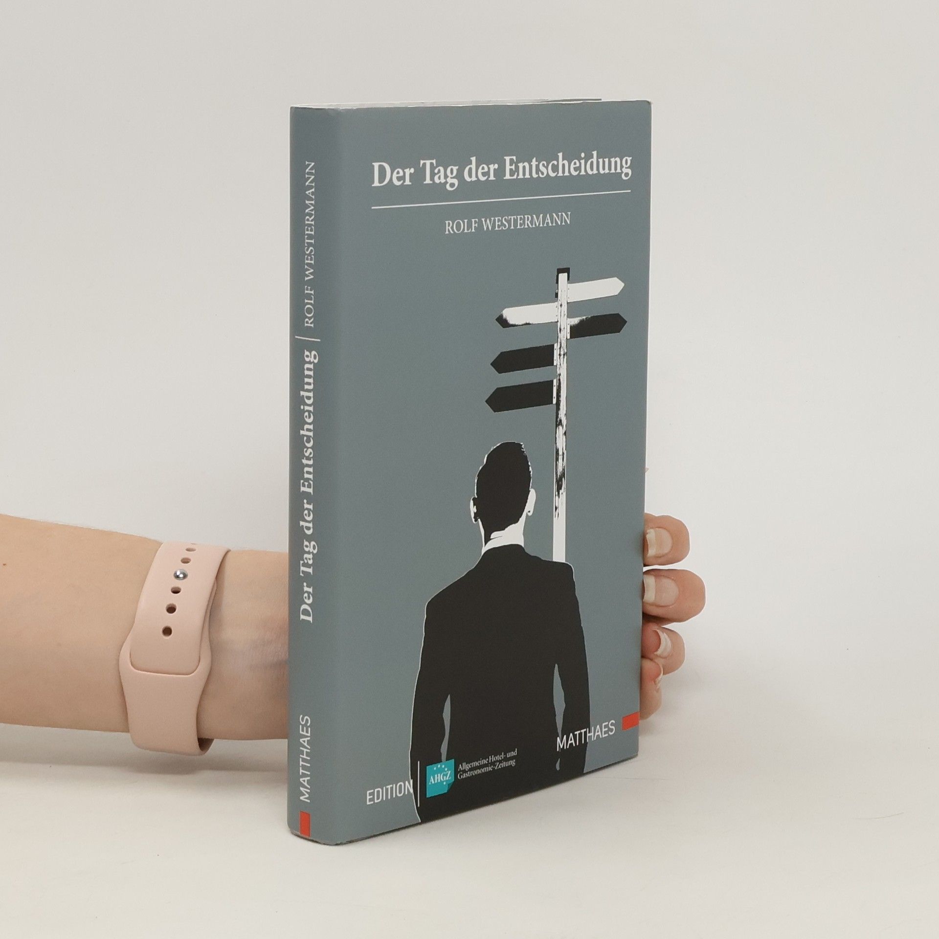 Rolf Westermann Der Tag der Entscheidung