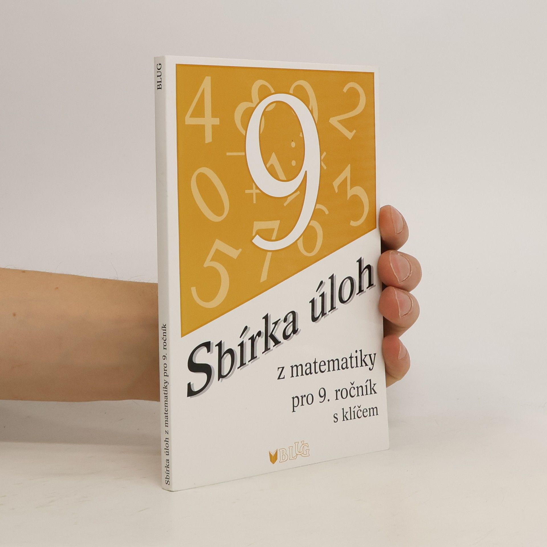 Emílie Ženatá Sbírka úloh z matematiky pro 9. ročník: s klíčem