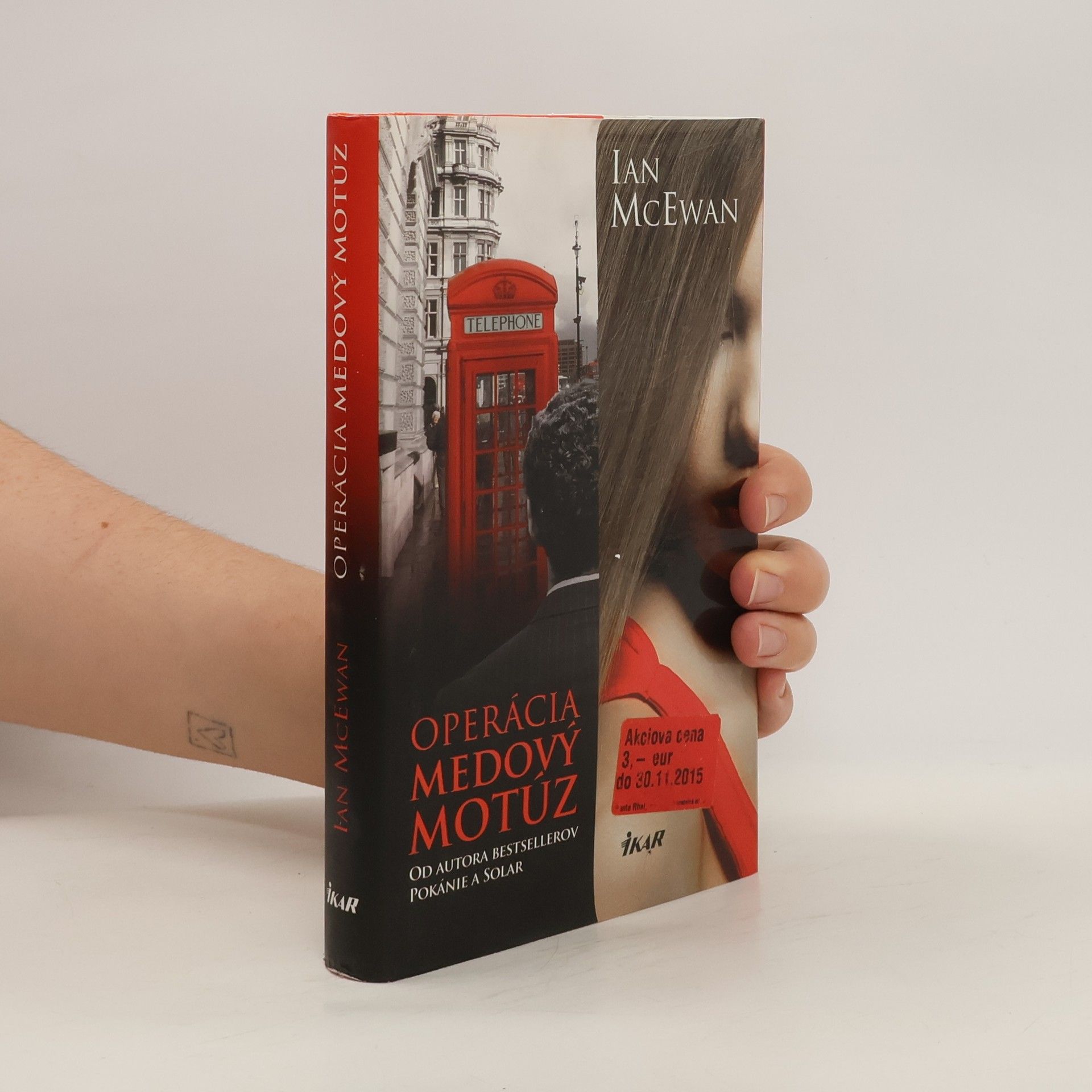 Ian McEwan Operácia Medový motúz