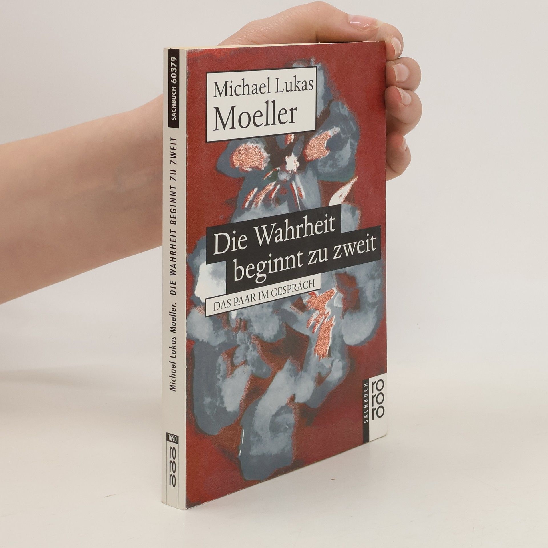 Michael Lukas Moeller Die Wahrheit beginnt zu zweit