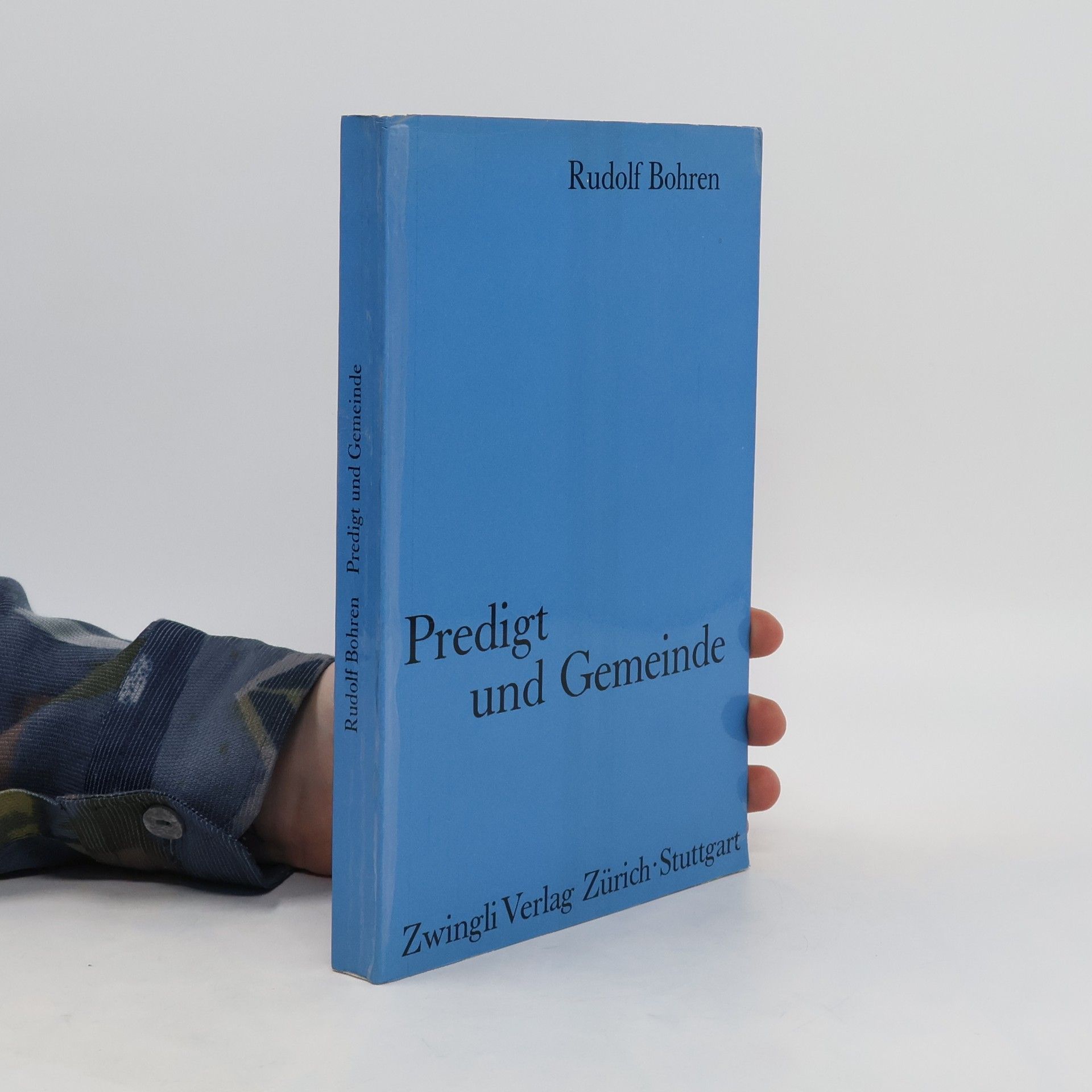 Rudolf Bohren Predigt und Gemeinde