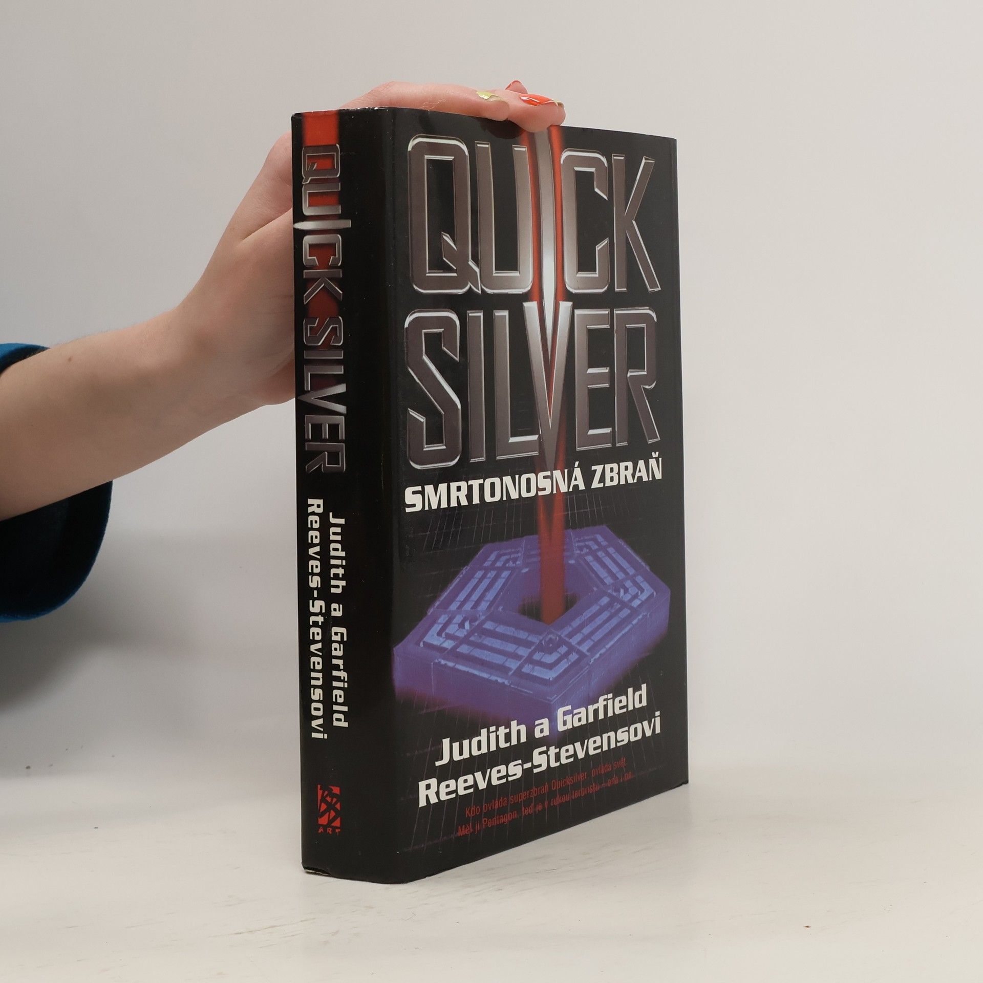 Judith Reeves-Stevens Quicksilver. Smrtonosná zbraň
