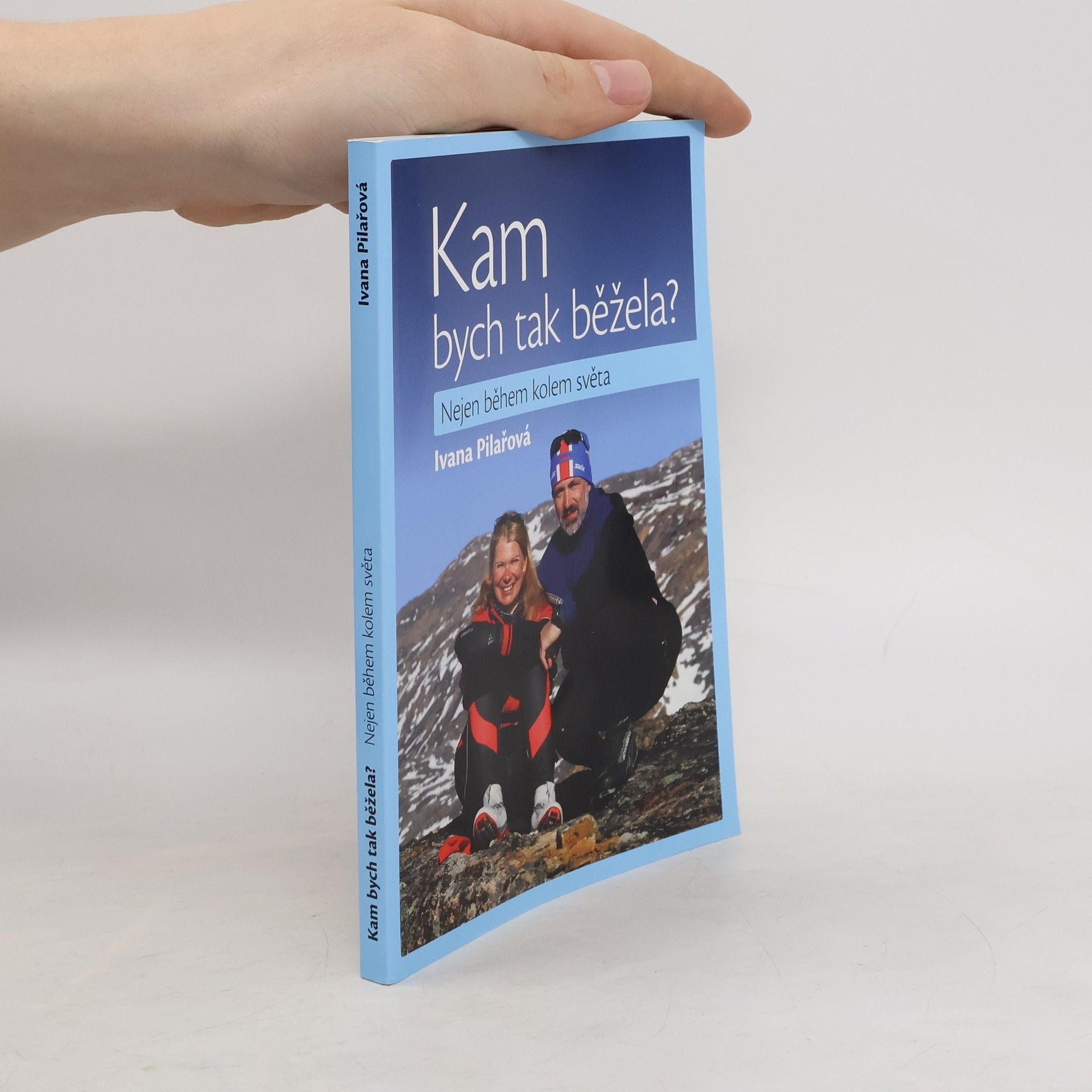 Ivana Pilařová Kam bych tak běžela?